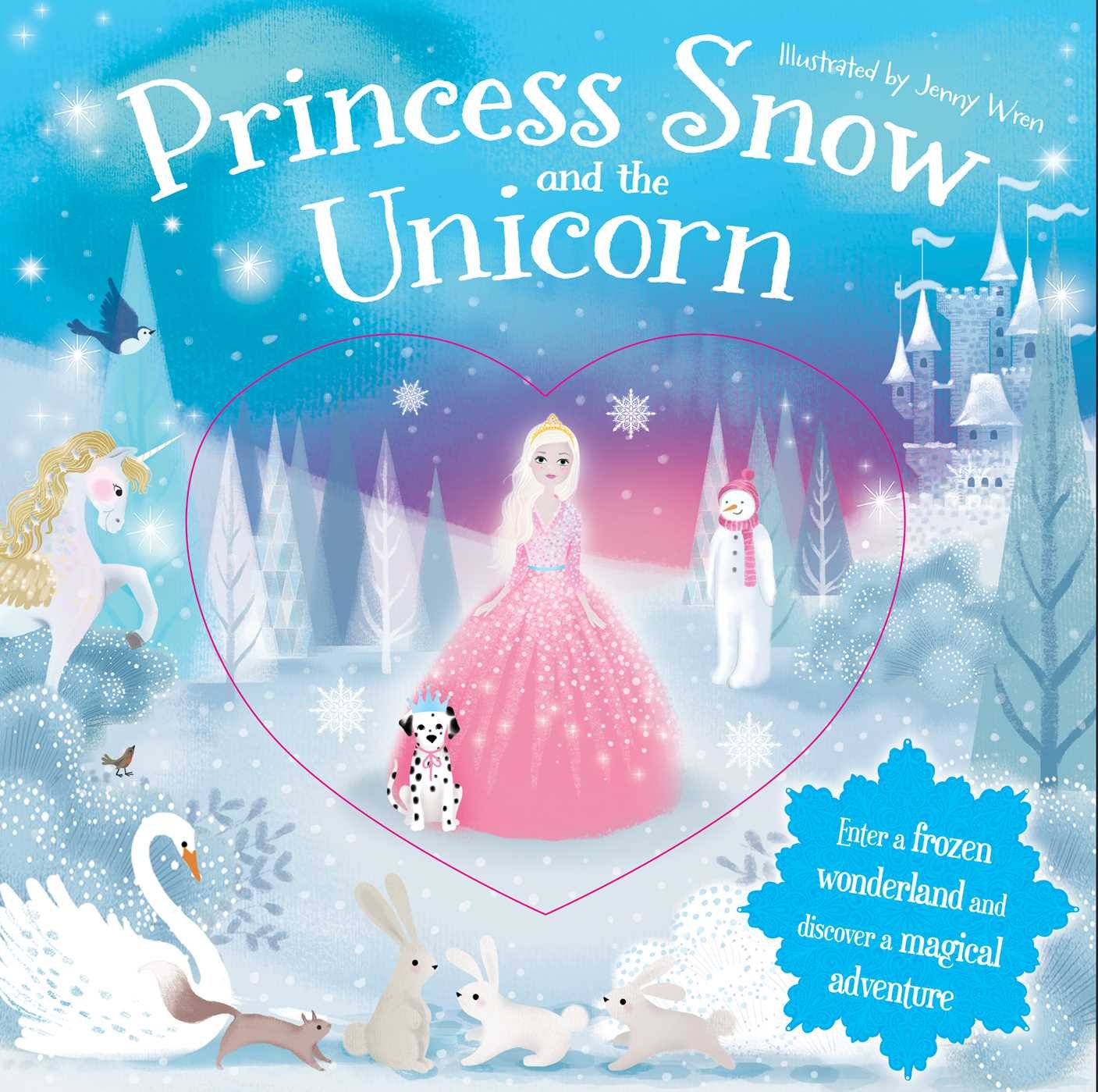 Princess Snow and the Unicorn book