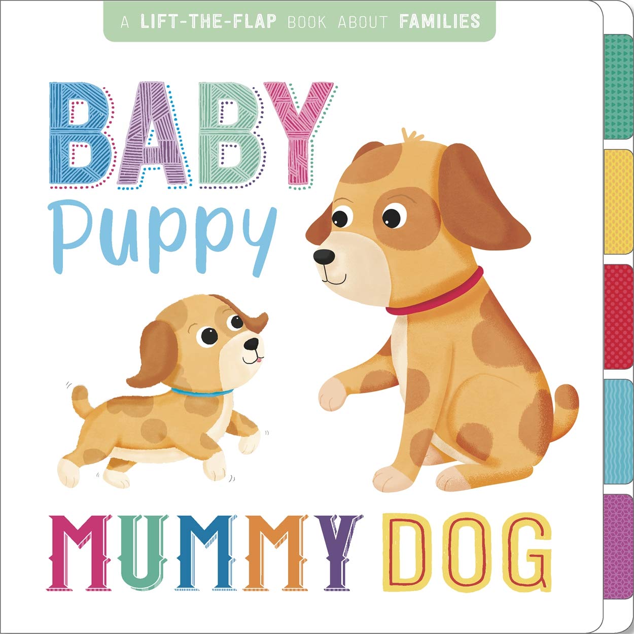 Baby Puppy, Mummy Dog (First Concepts Lift the Flaps) Non-fiction