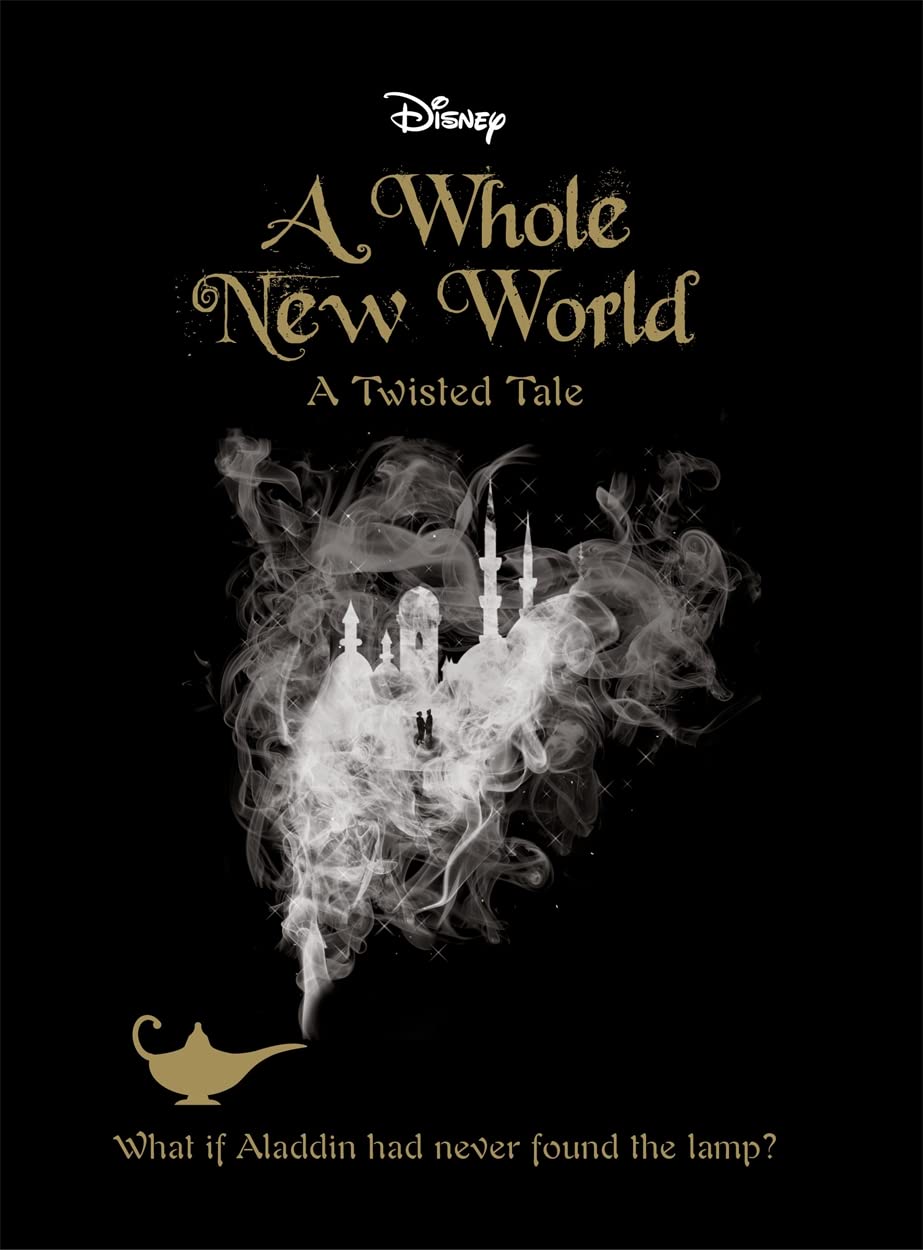 Disney Princess Aladdin: A Whole New World: A Twisted Tale (Twisted Tales) Fairy Tales & Legends