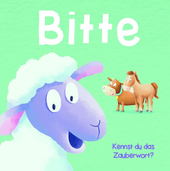 Bitte: Kennst Du das Zauberwort? Children's books