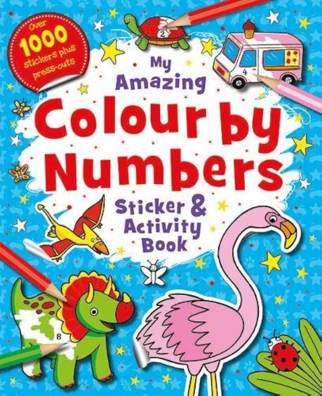 My Amazing Colour by Numbers Sticker and Activity Book (GS&A Colour By Numbers Fun) Tiptoi & Games