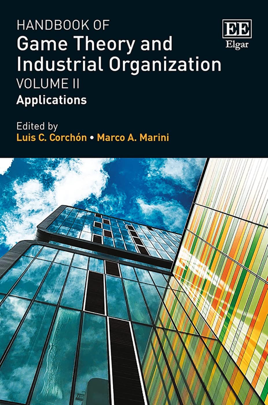 Handbook of Game Theory and Industrial Organization: Applications (2) Business, Finance & Career