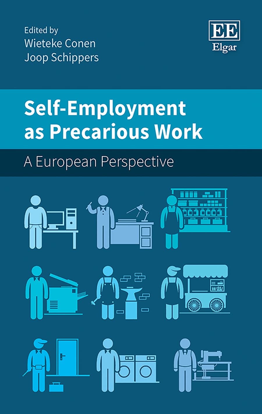 Self-Employment As Precarious Work: A European Perspective Books