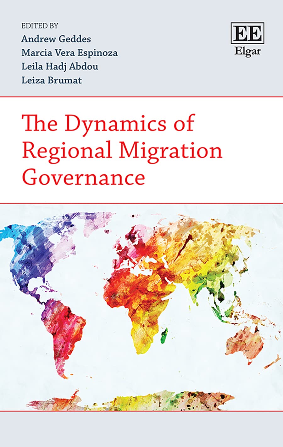 The Dynamics of Regional Migration Governance Books