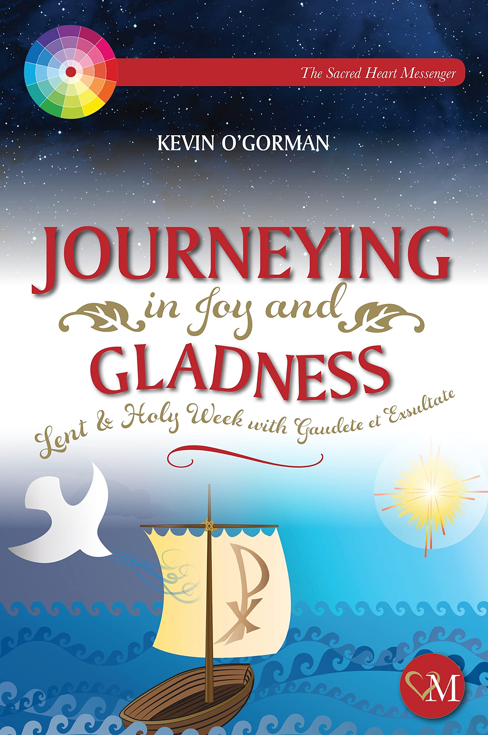 Journeying in Joy and Gladness: Lent & Holy Week with Gaudete Et Exsultate Social Sciences