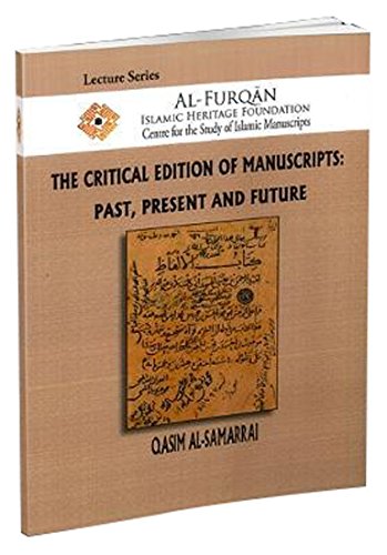 The Critical Edition of Manuscripts: Past, Present and Future (Lectures) Religion & Esotericism