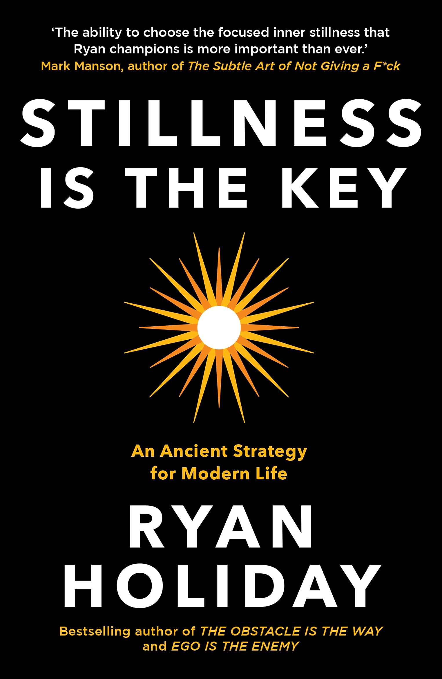 Stillness is the Key Business, Finance & Career Books