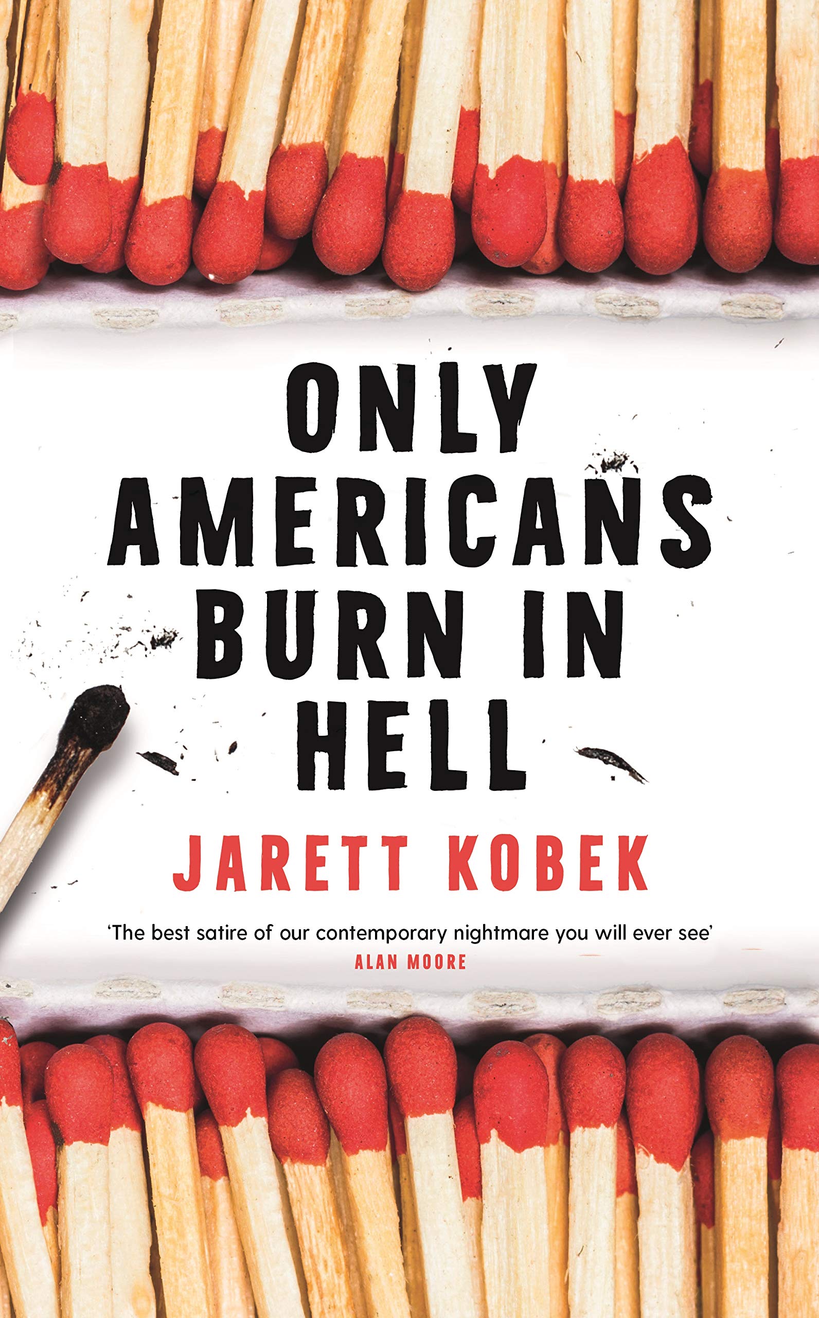 Kobek, J: Only Americans Burn in Hell Contemporary literature