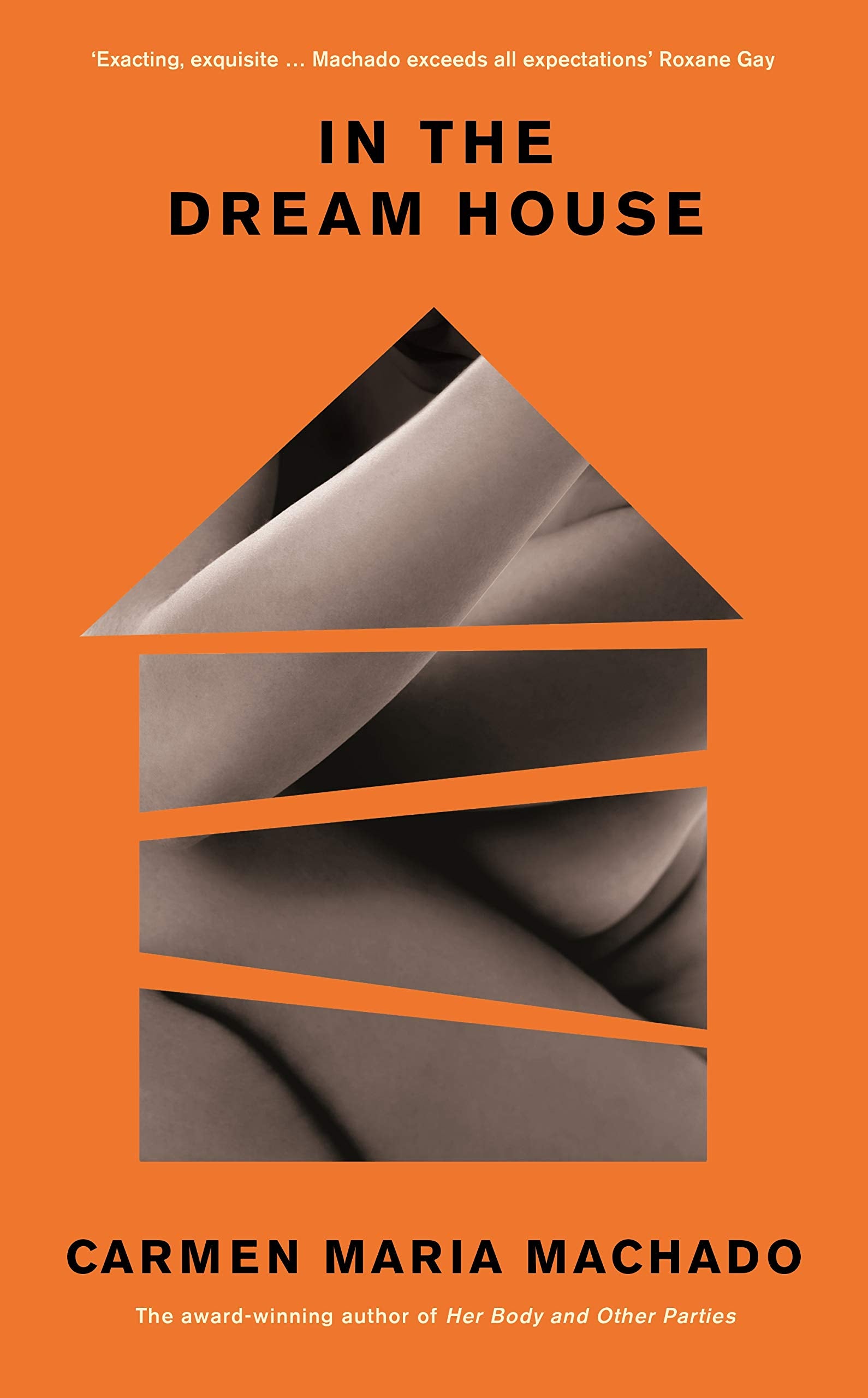 In the Dream House: Winner of The Rathbones Folio Prize 2021 Social Sciences