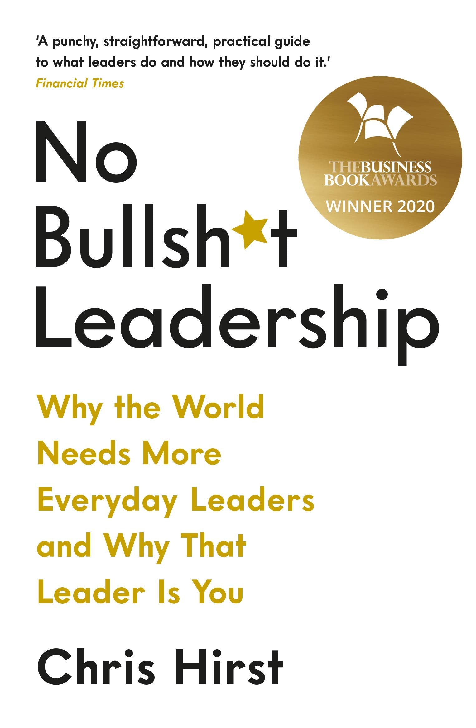 No Bullsh*t Leadership Business, Finance & Career