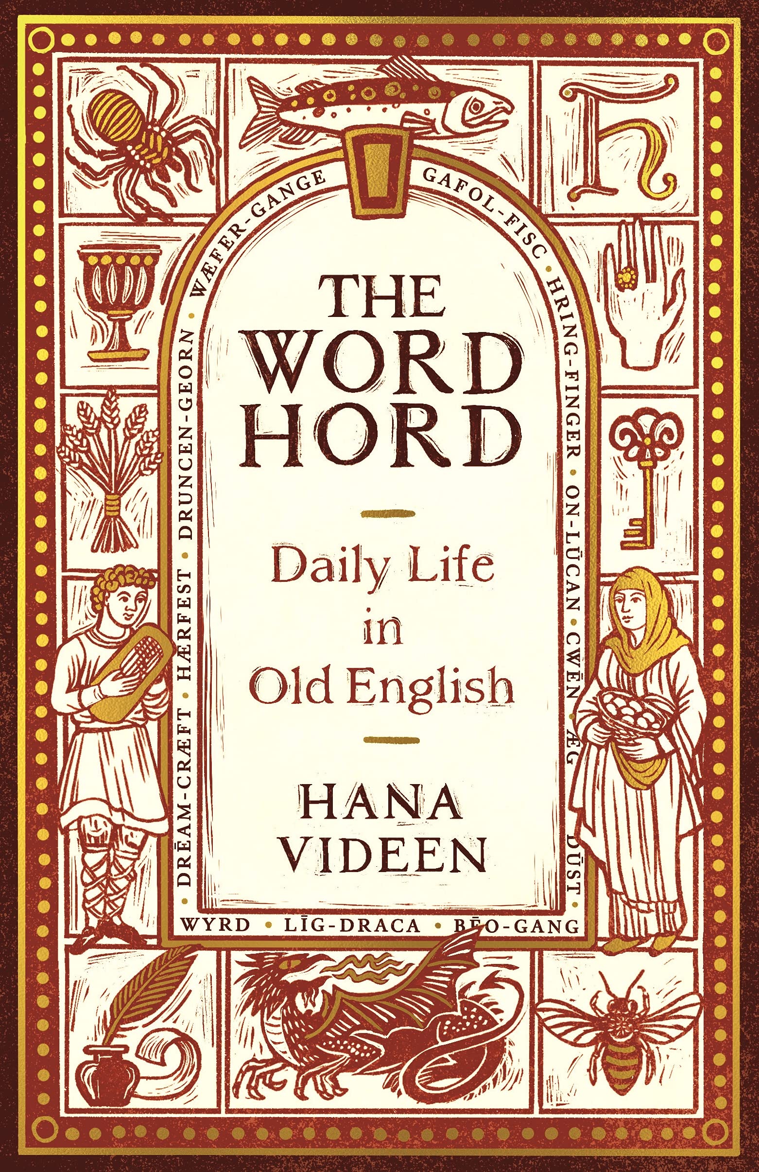 The Wordhord: Daily Life in Old English Social Sciences