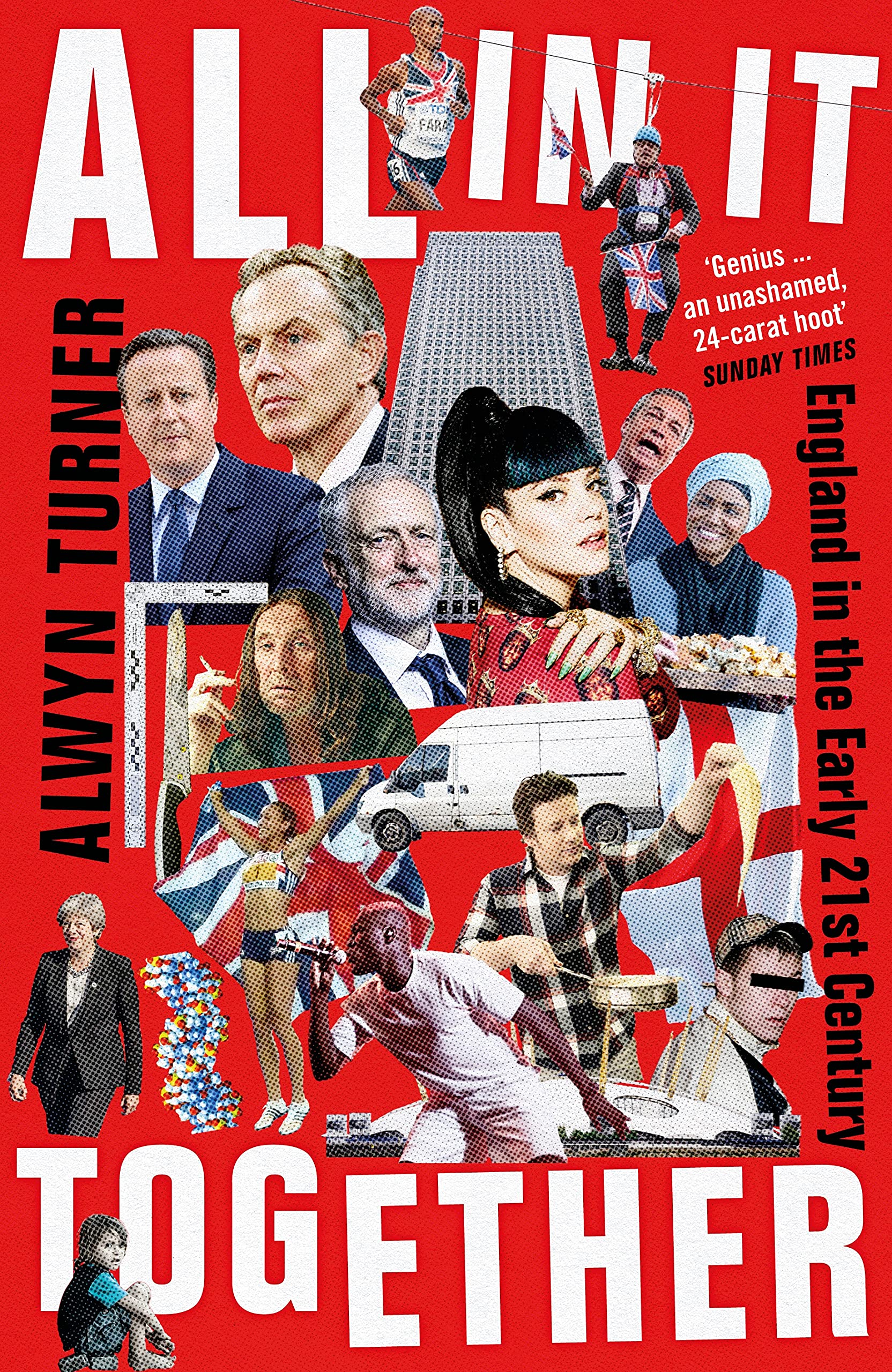 All In It Together: England in the Early 21st Century book