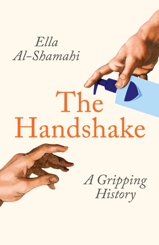 The Handshake: A Gripping History General education