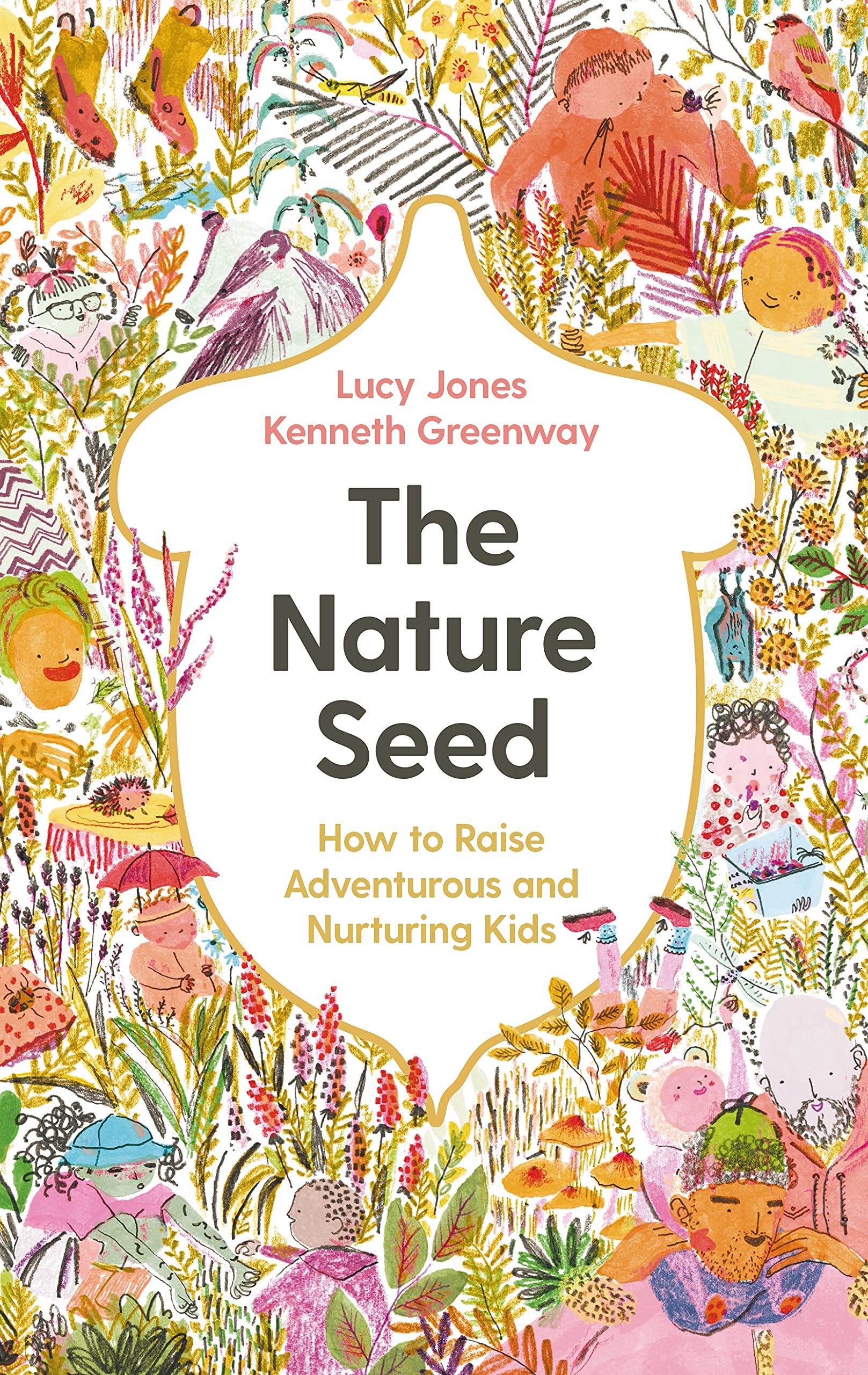 The Nature Seed: How to Raise Adventurous and Nurturing Kids Mathematics