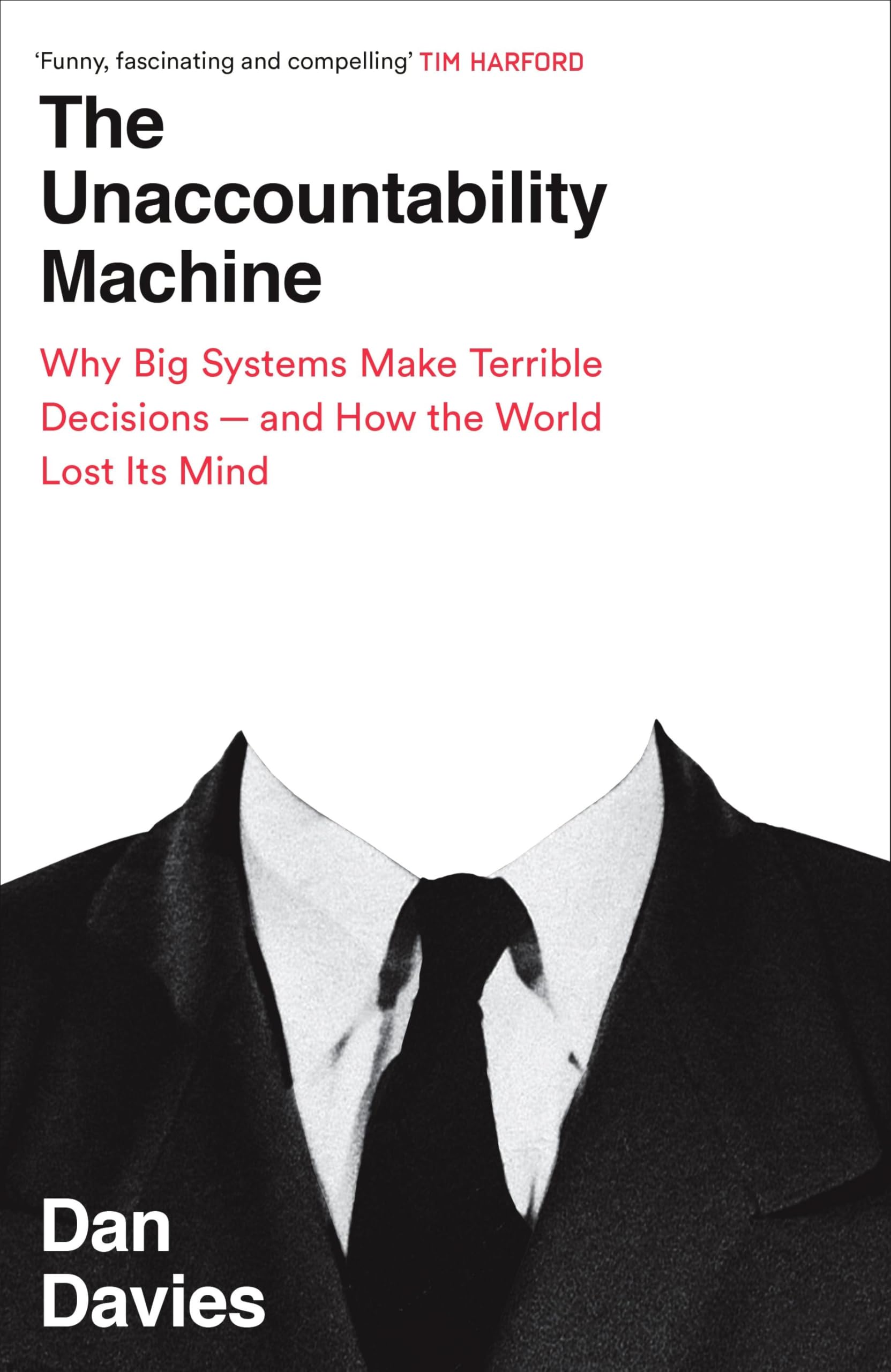 The Unaccountability Machine Business, Finance & Career
