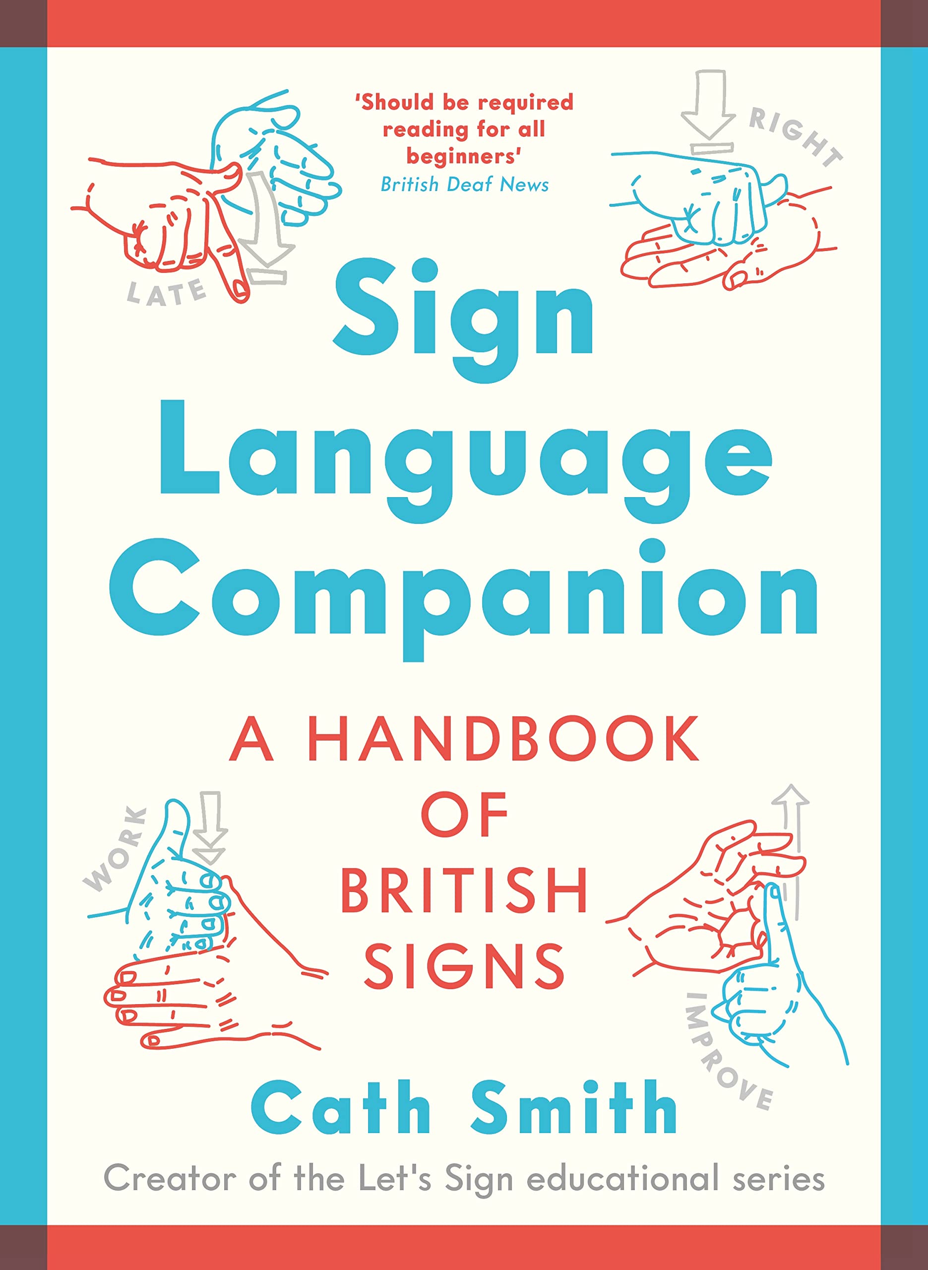 Sign Language Companion: A Handbook of British Signs Social Sciences