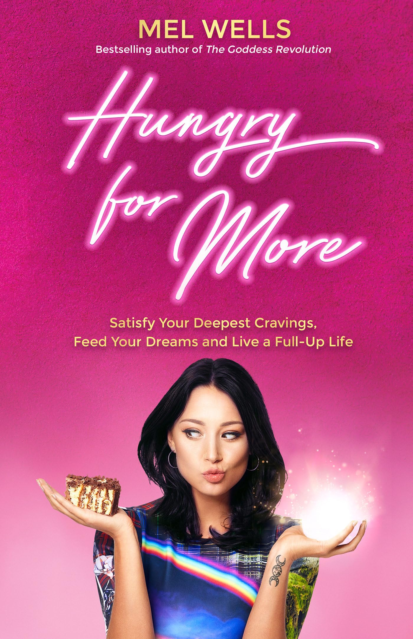 Hungry for More: Satisfy Your Deepest Cravings, Feed Your Dreams and Live a Full-Up Life Business, Finance & Career