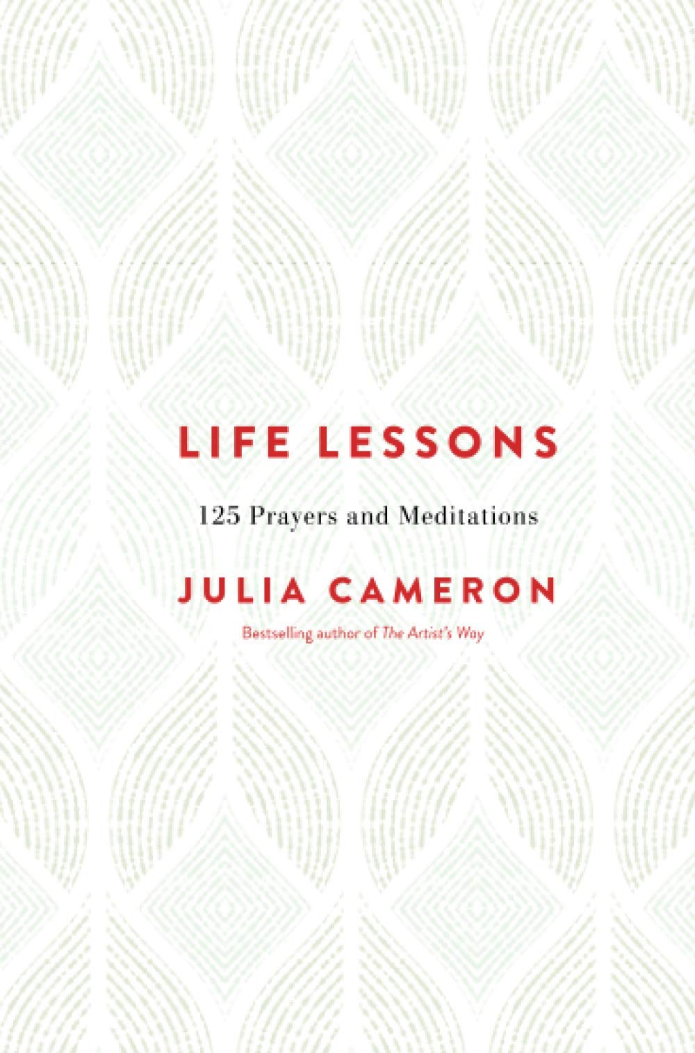 Life Lessons: 125 Prayers and Meditations Social Sciences