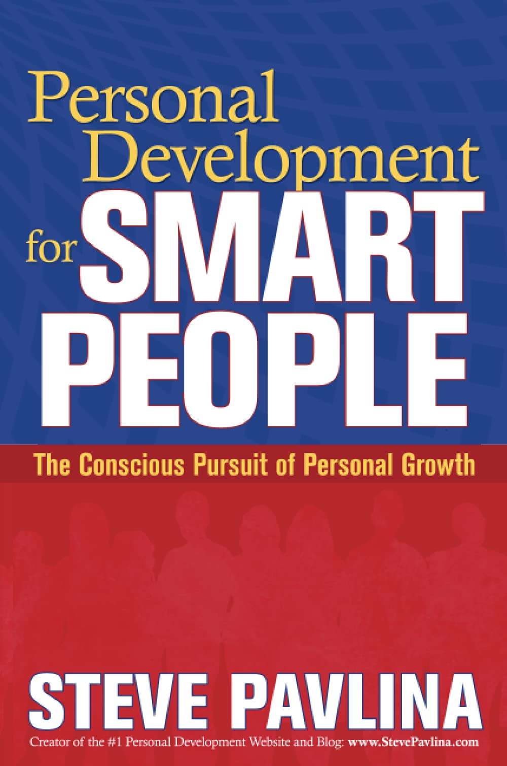 Personal Development for Smart People: The Conscious Pursuit of Personal Growth Business, Finance & Career