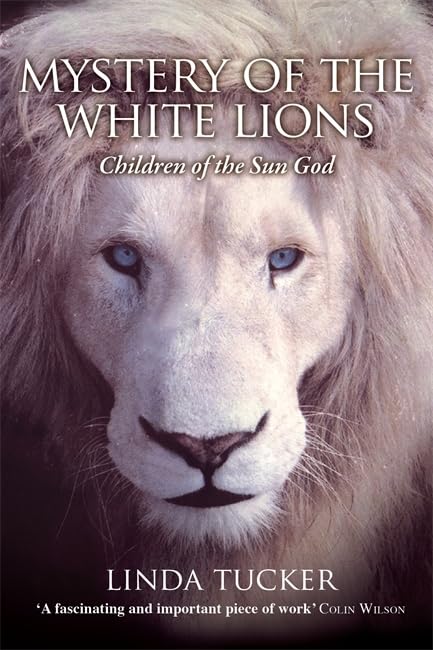 Mystery of the White Lions: Children of the Sun God Religion & Esotericism