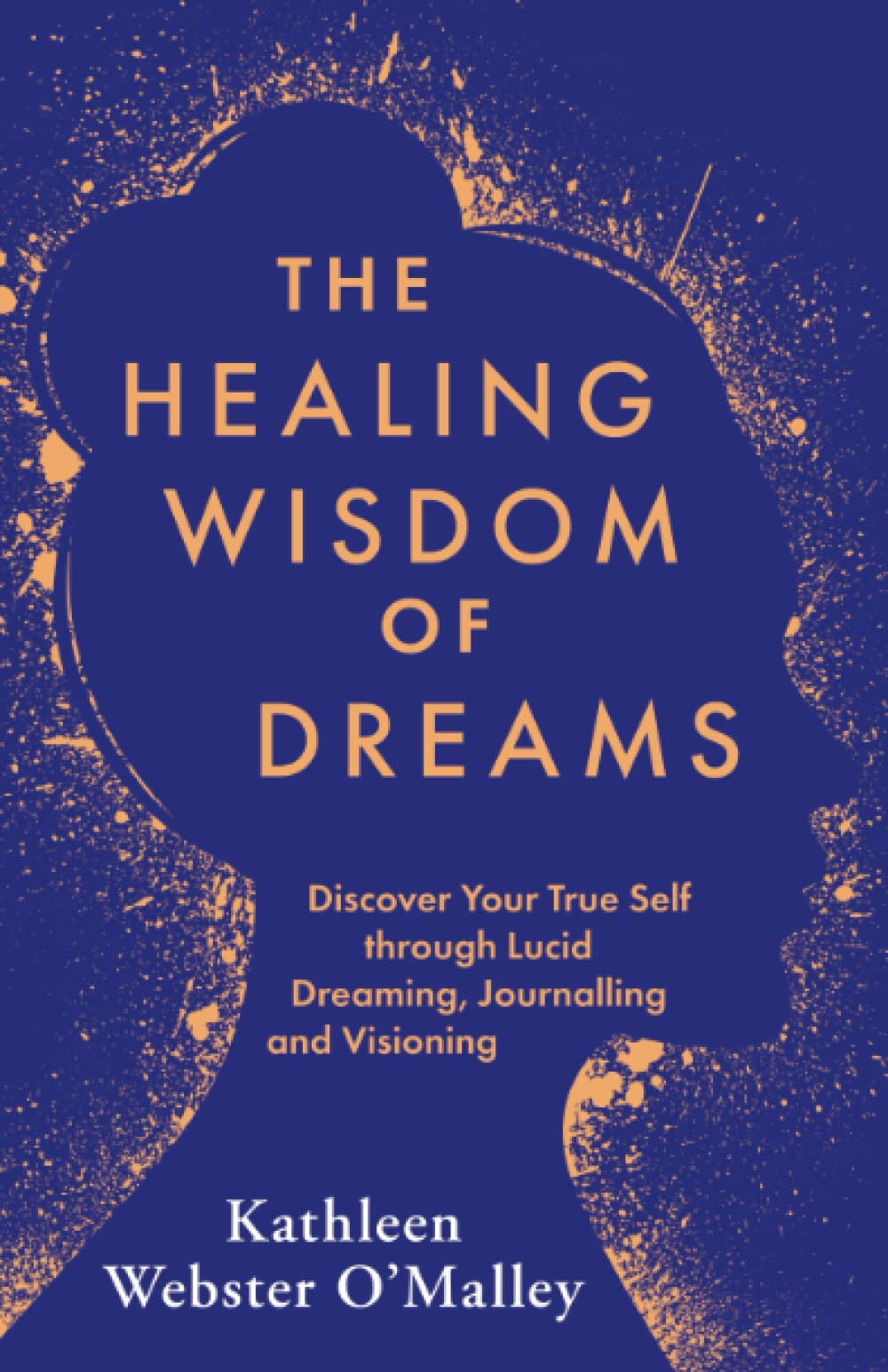 The Healing Wisdom of Dreams Psychology