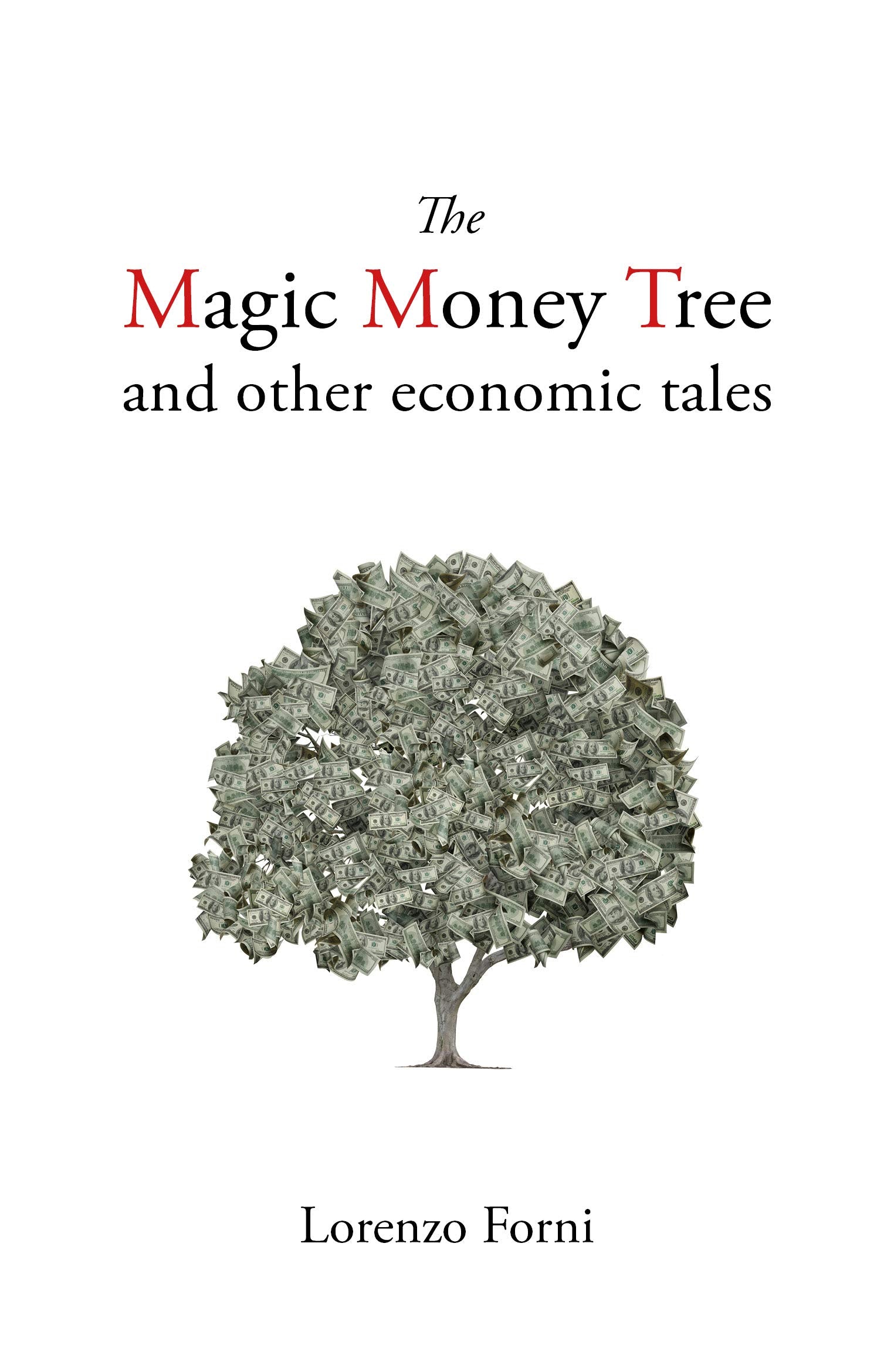 The Magic Money Tree and Other Economic Tales Business, Finance & Career