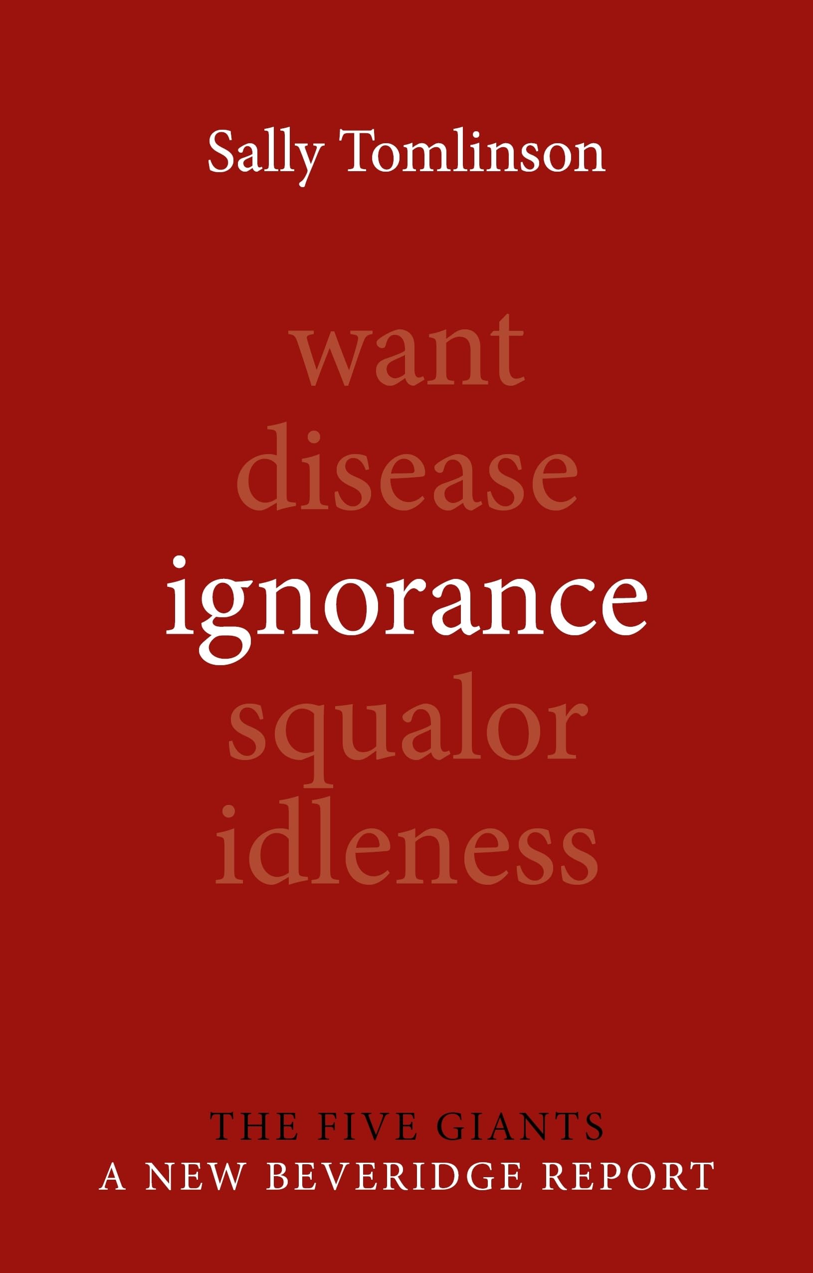 Ignorance (Five Giants: A New Beveridge Report) Social Sciences