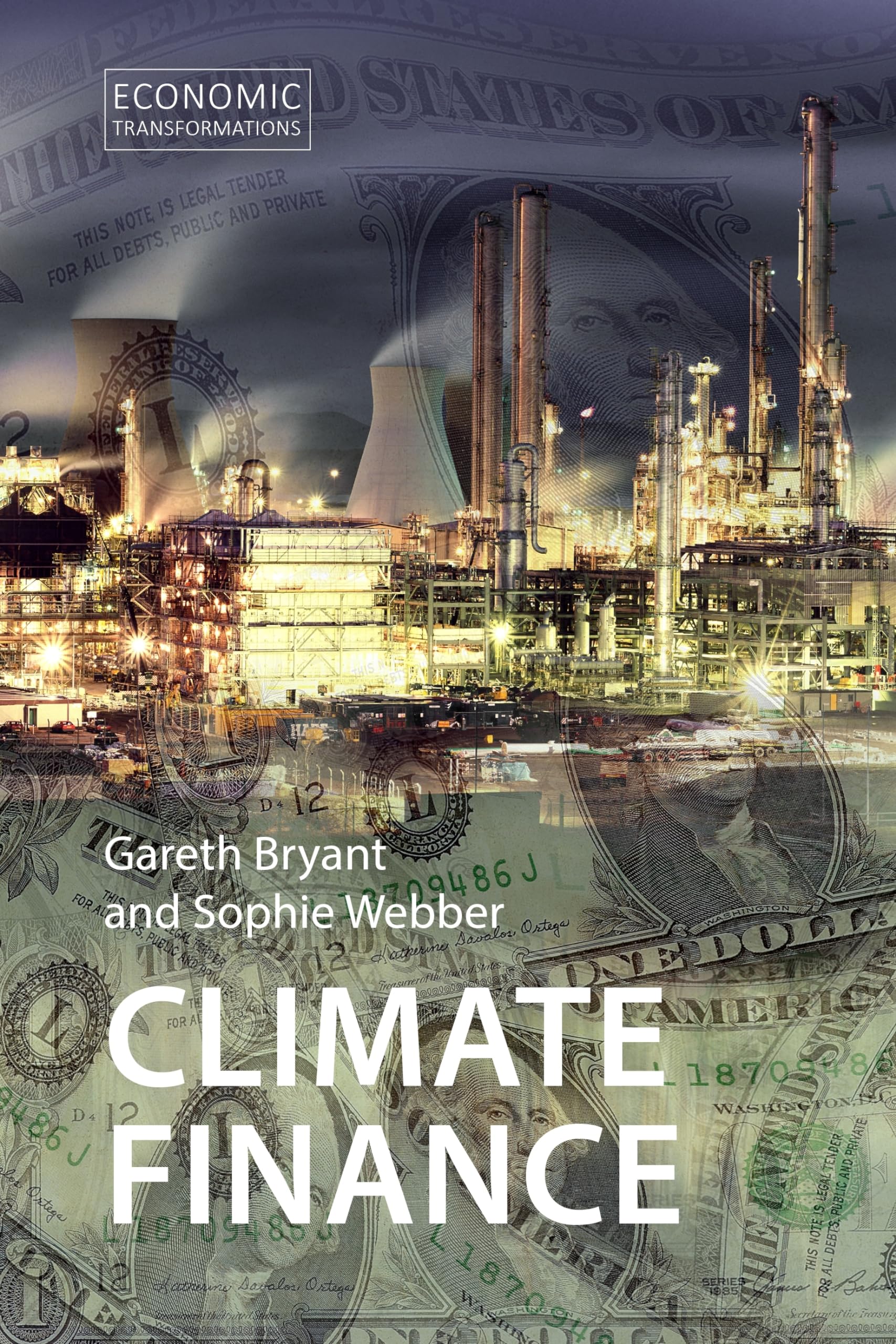 Climate Finance: Taking a Position on Climate Futures (Economic Transformations) Business, Finance & Career