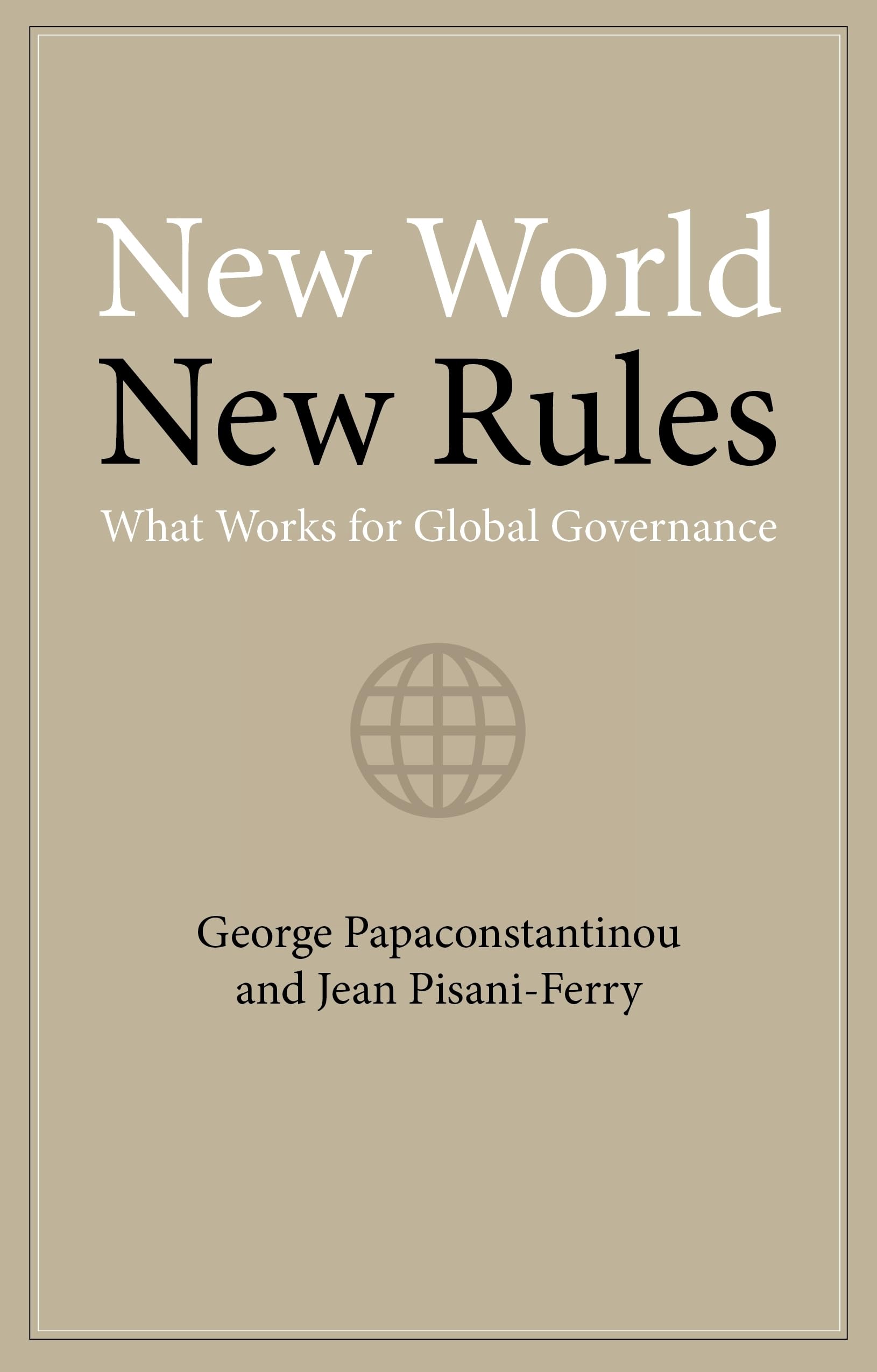 New World New Rules: Global Cooperation in a World of Geopolitical Rivalries Politics & History