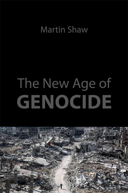 The New Age of Genocide: Intellectual and Political Challenges After Gaza Law
