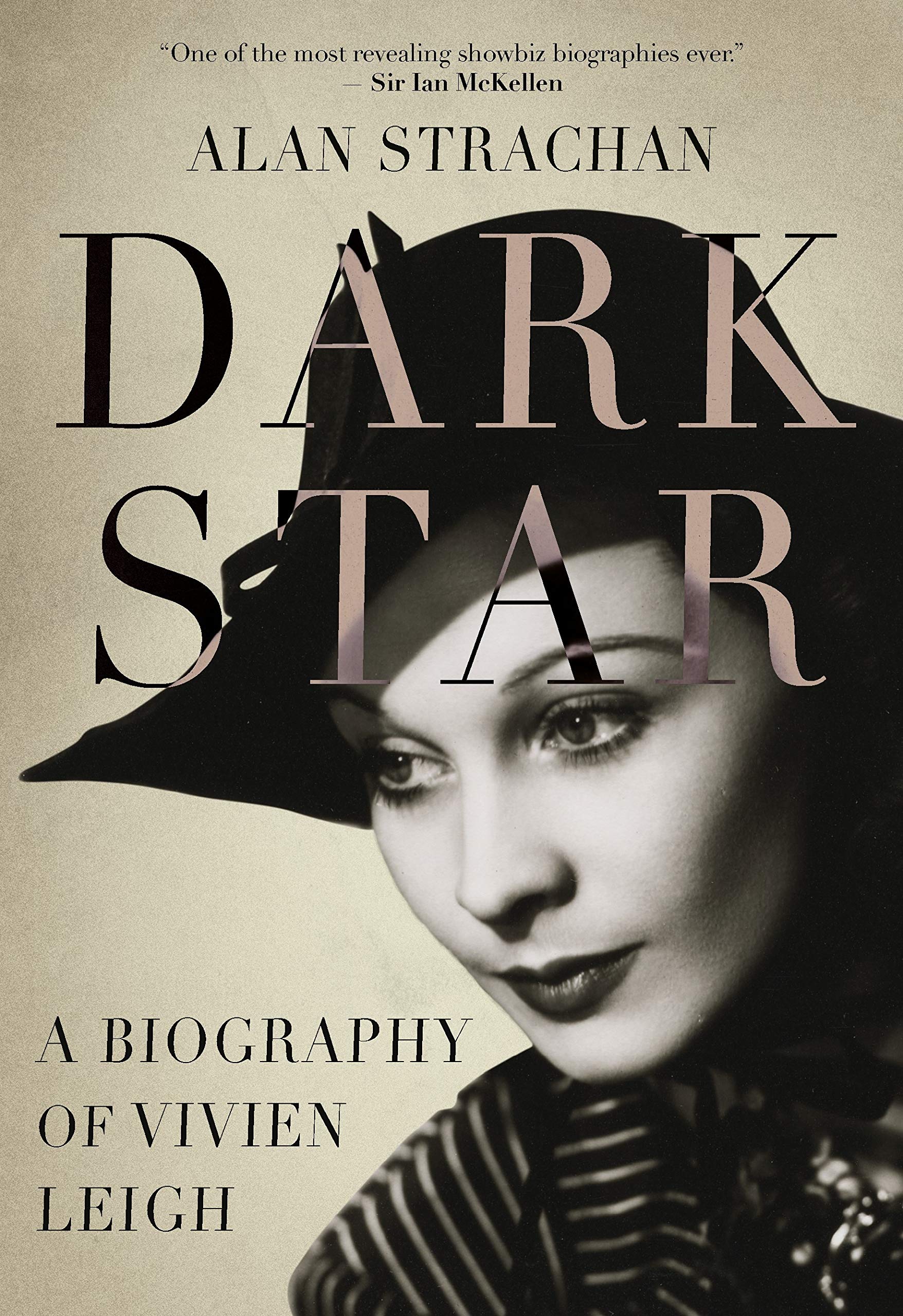 Dark Star: A Biography of Vivien Leigh Art & Literature