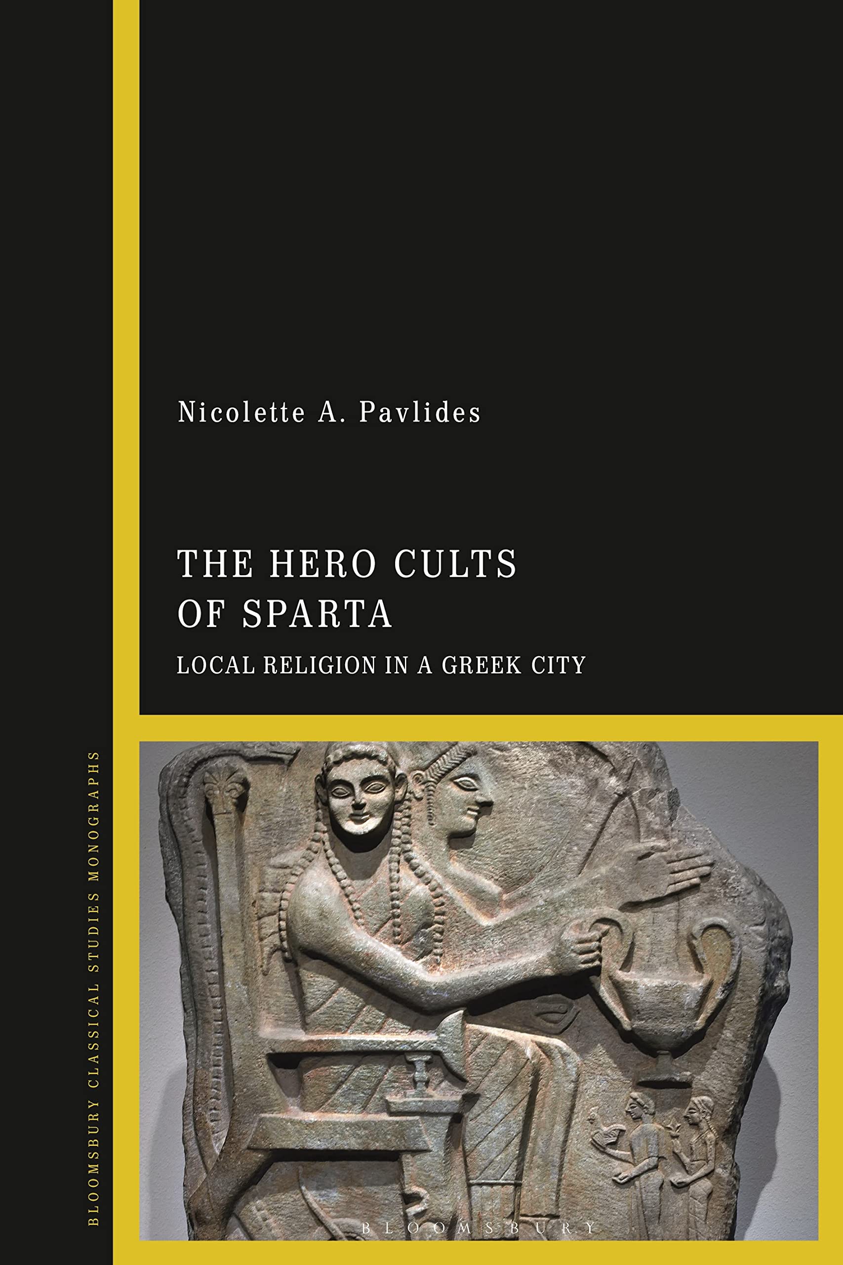 The Hero Cults of Sparta Politics & History