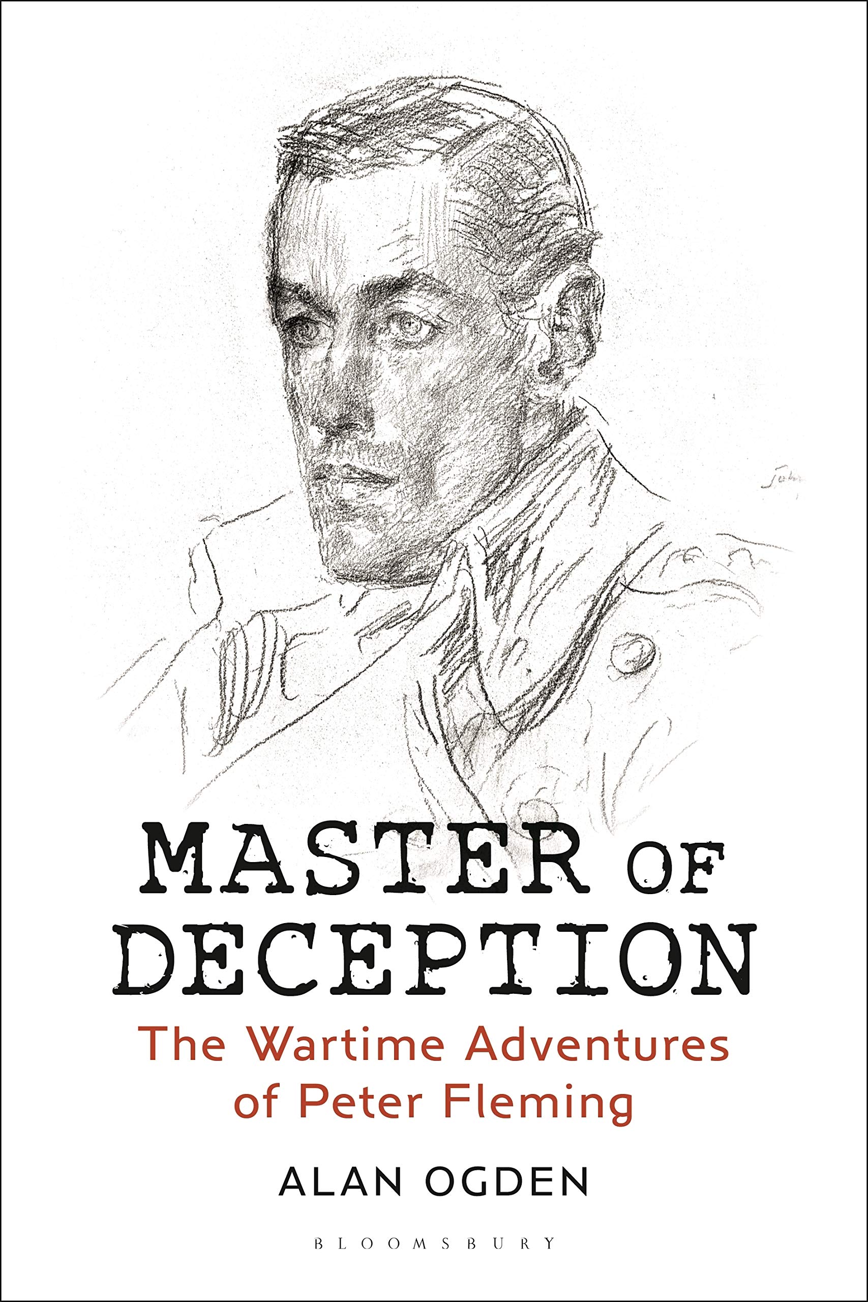 Master of Deception: The Wartime Adventures of Peter Fleming Politics & Society