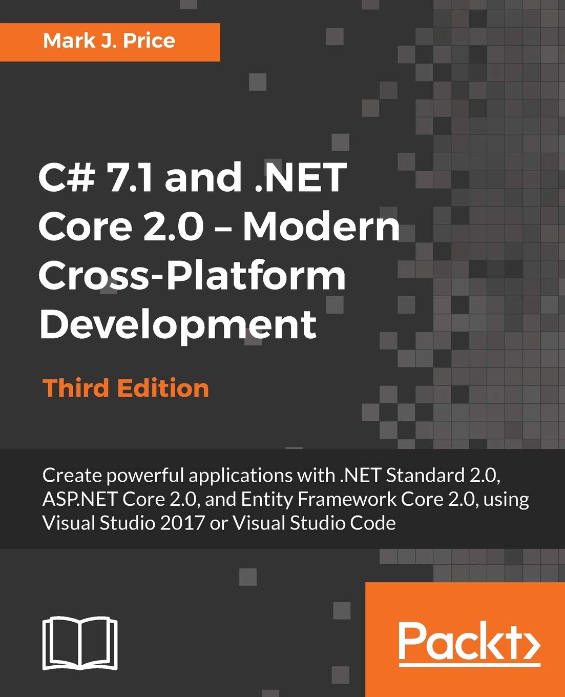 Product Image: C# 7.1 and .NET Core 2.0 - Modern Cross-Platform Development - Third Edition