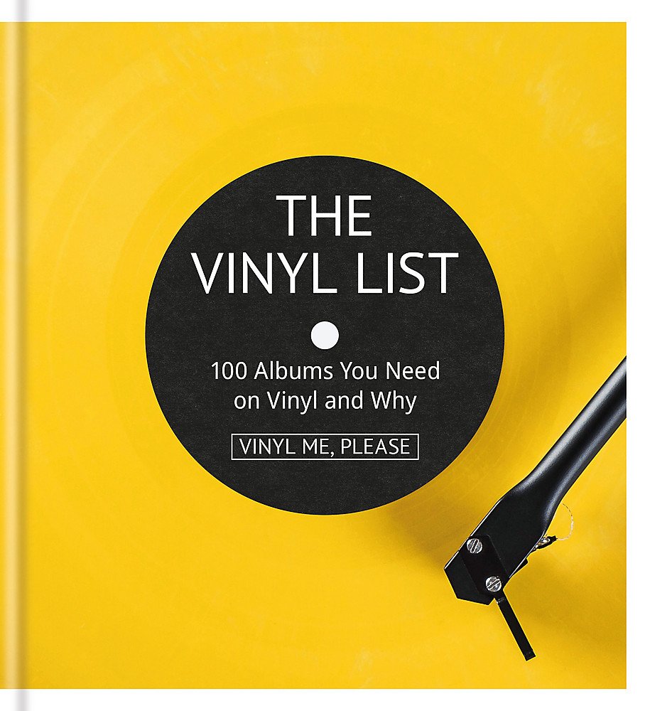 The Vinyl List : 100 Albums You Need on Vinyl and Why Arts & Music