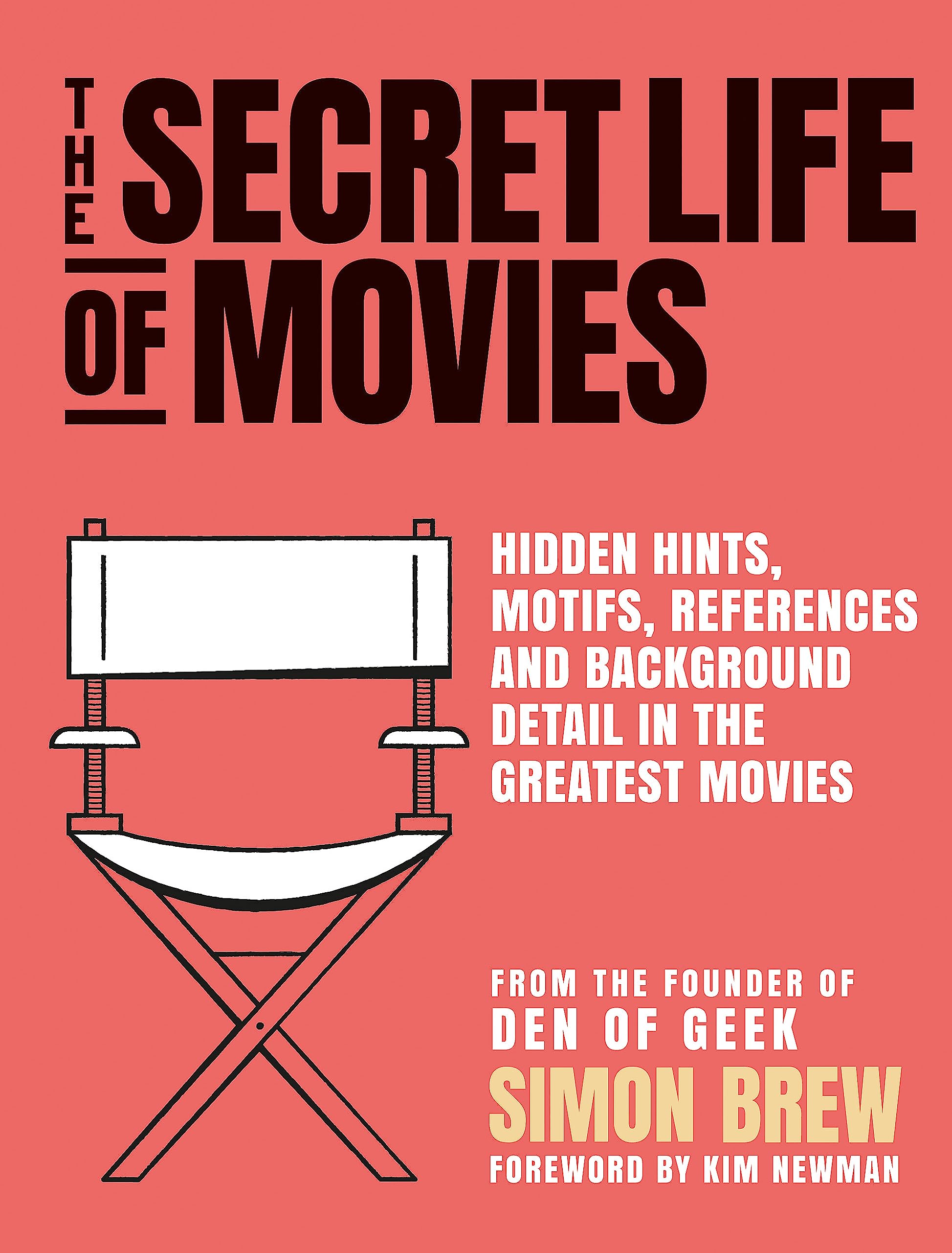 The Secret Life of the Movies Film, Art & Culture