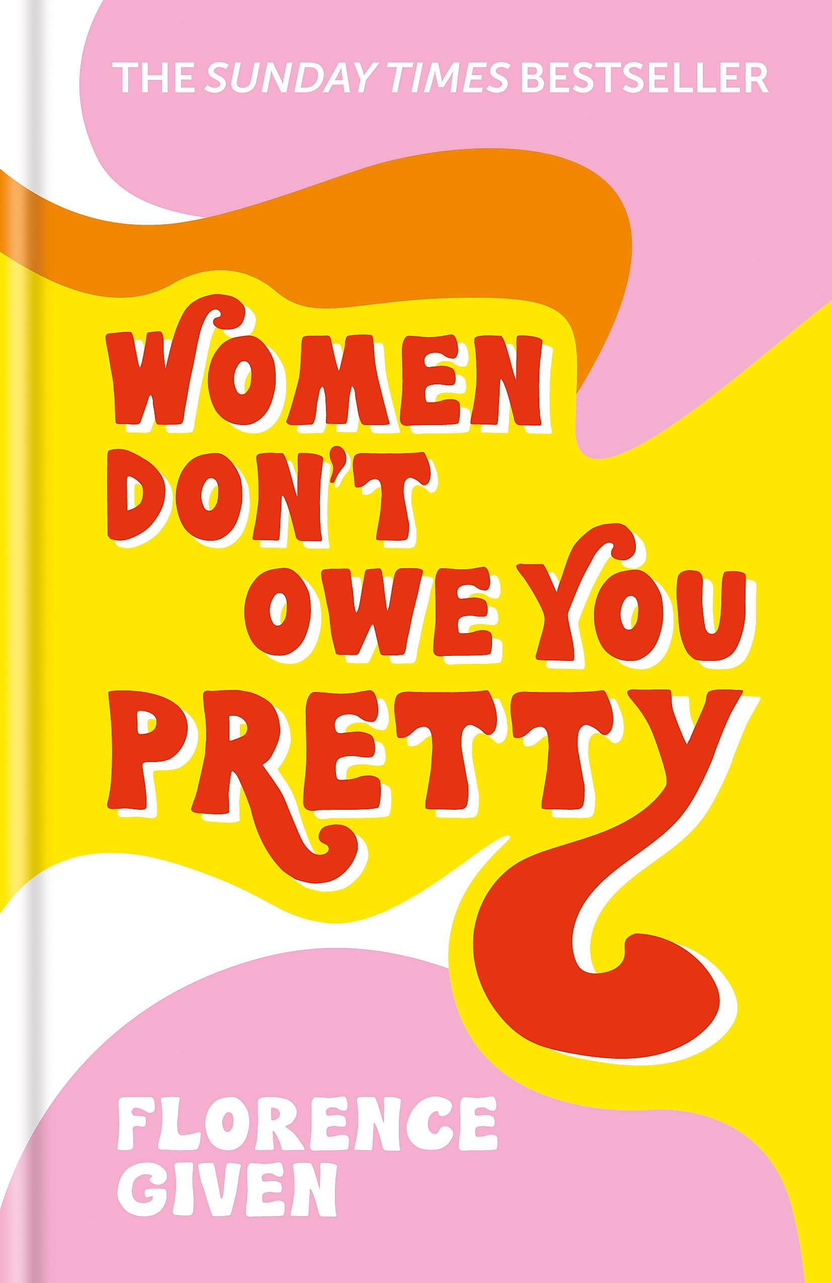 Women Don't Owe You Pretty book