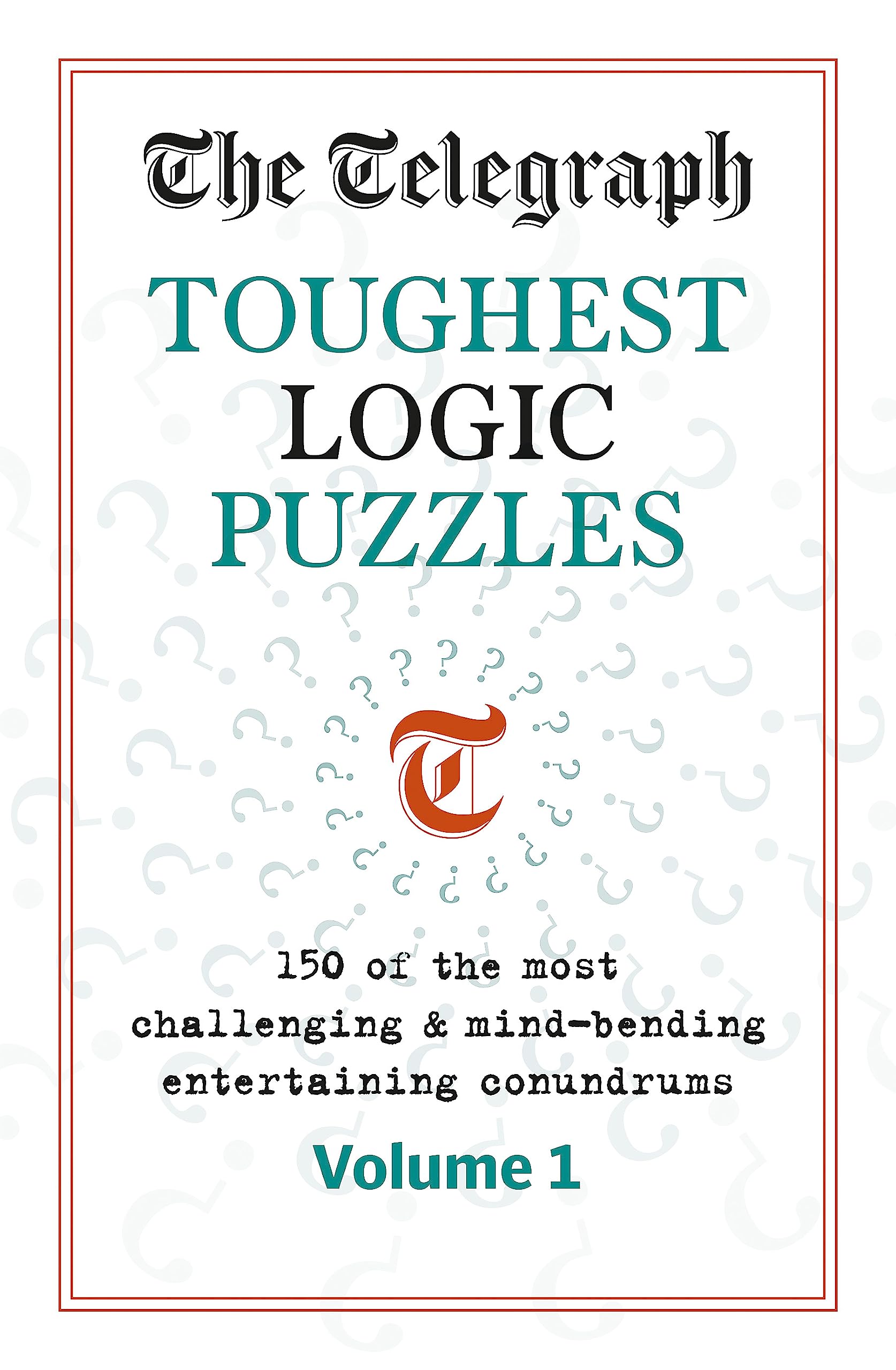The Telegraph Toughest Logic Puzzles Leisure & Fun
