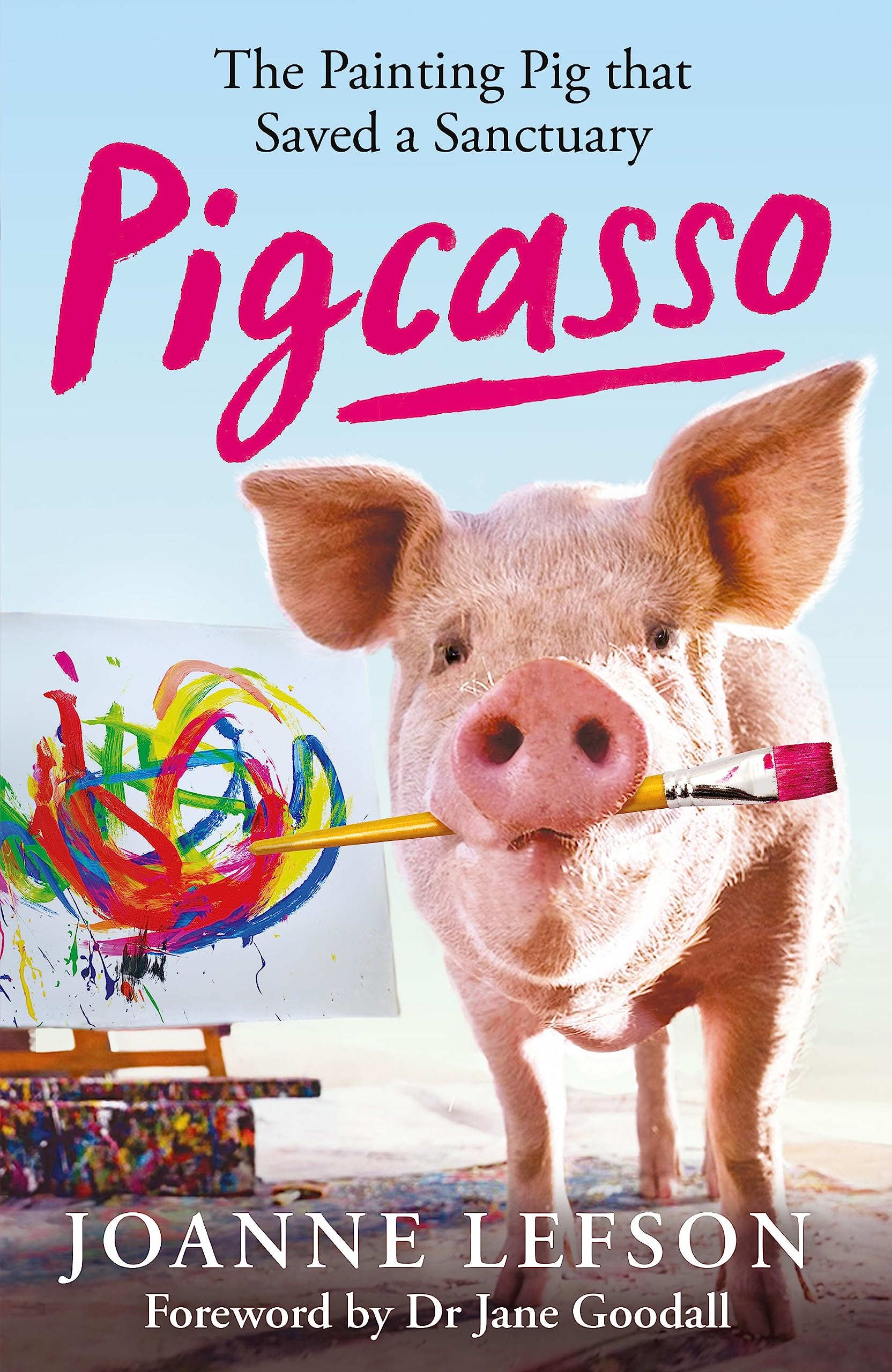 Pigcasso: The Painting Pig That Saved a Sanctuary Mathematics