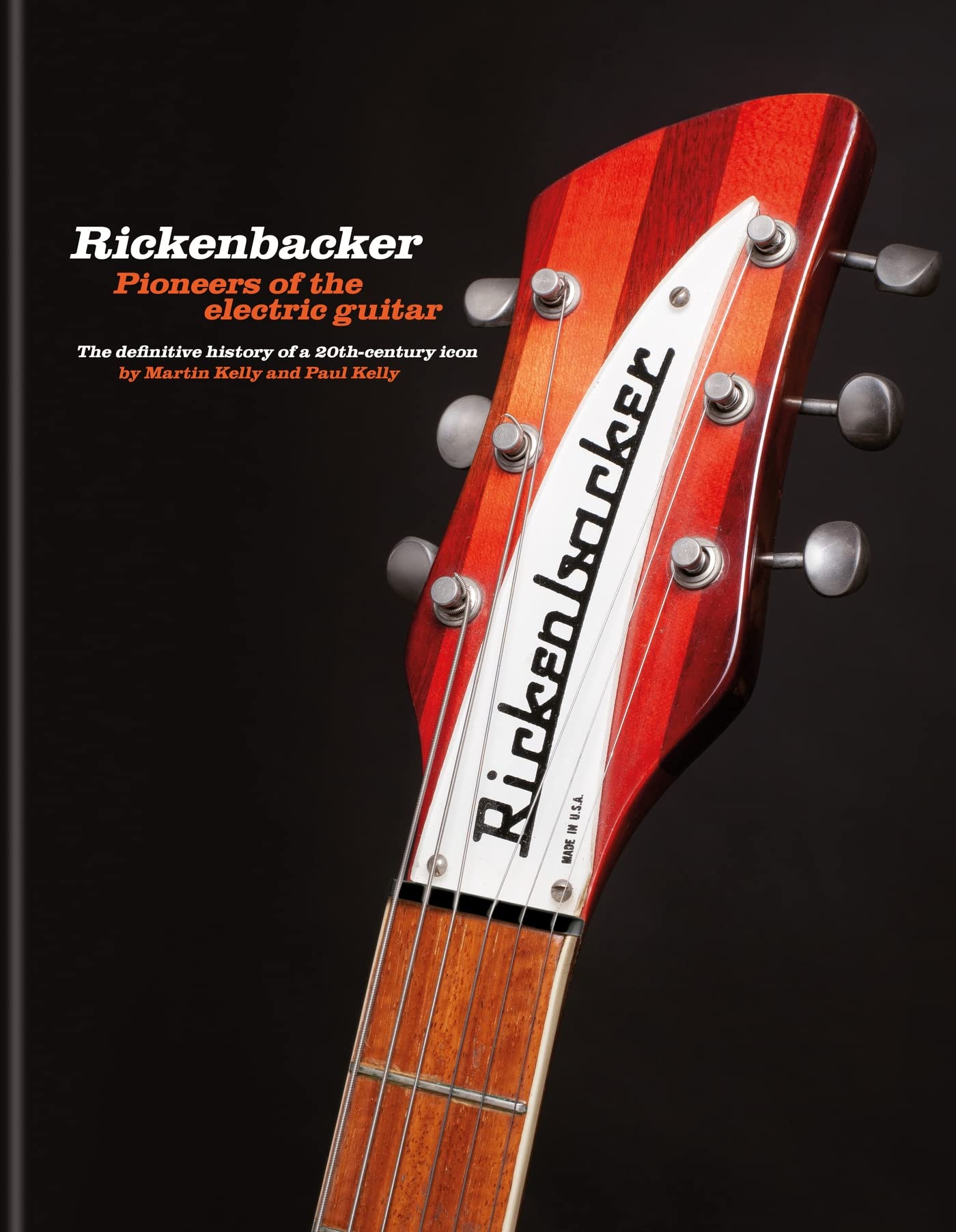 Rickenbacker Guitars: Pioneers of the electric guitar Arts & Music