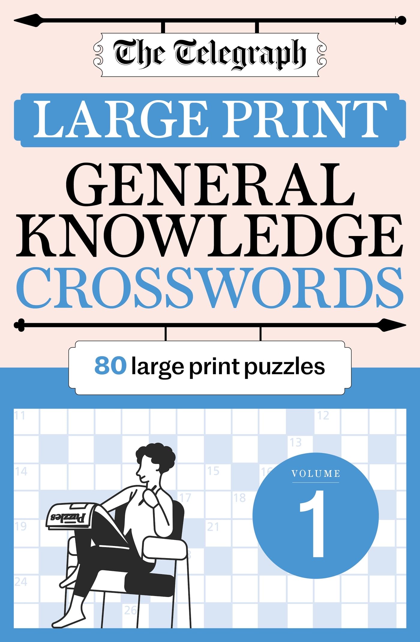 The Telegraph Large Print General Knowledge Crosswords 1 (The Telegraph Puzzle Books) Leisure & Fun