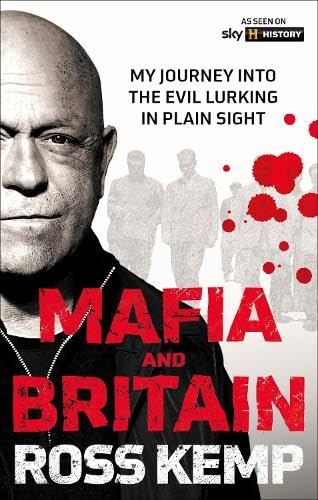 Ross Kemp: Mafia and Britain: My journey into the evil lurking in plain sight Law