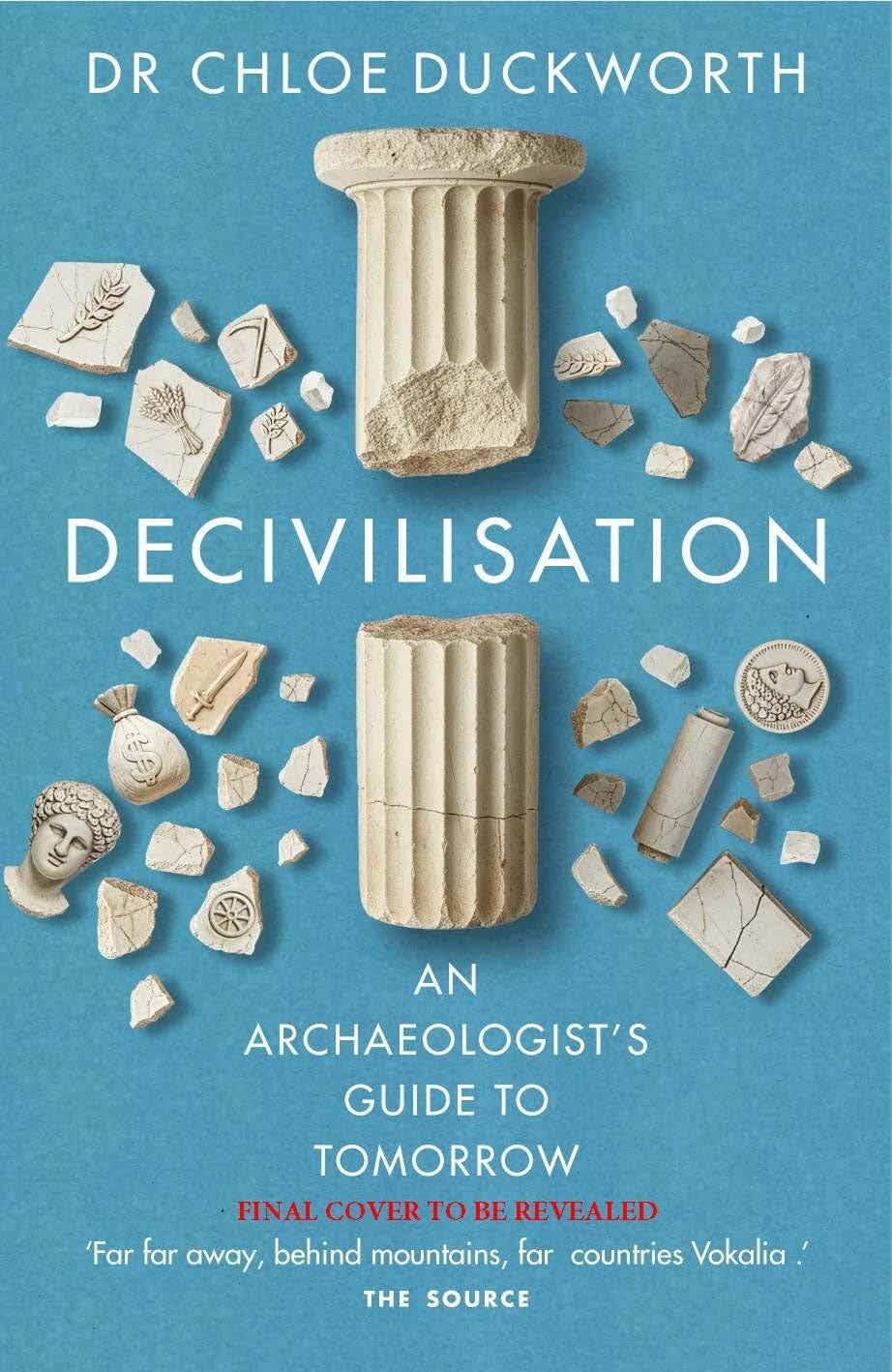 De-civilisation: We are not who we think we are Social Sciences