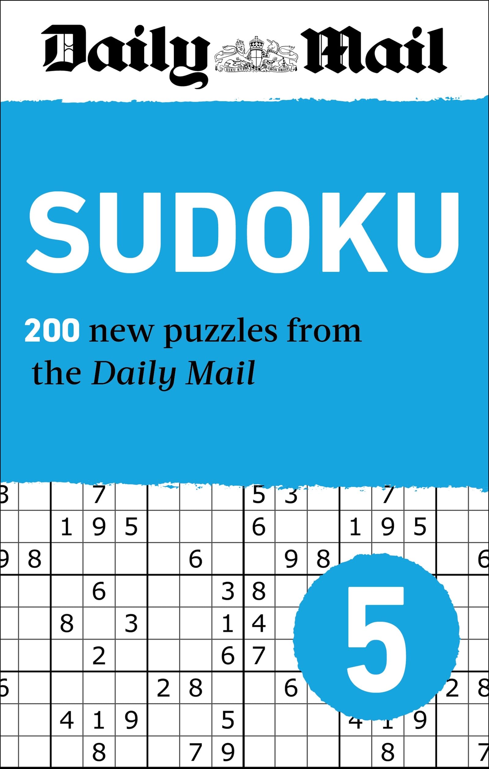 Daily Mail Sudoku 5: 200 New puzzles from easy to fiendish (The Daily Mail Puzzle Books) Leisure & Fun