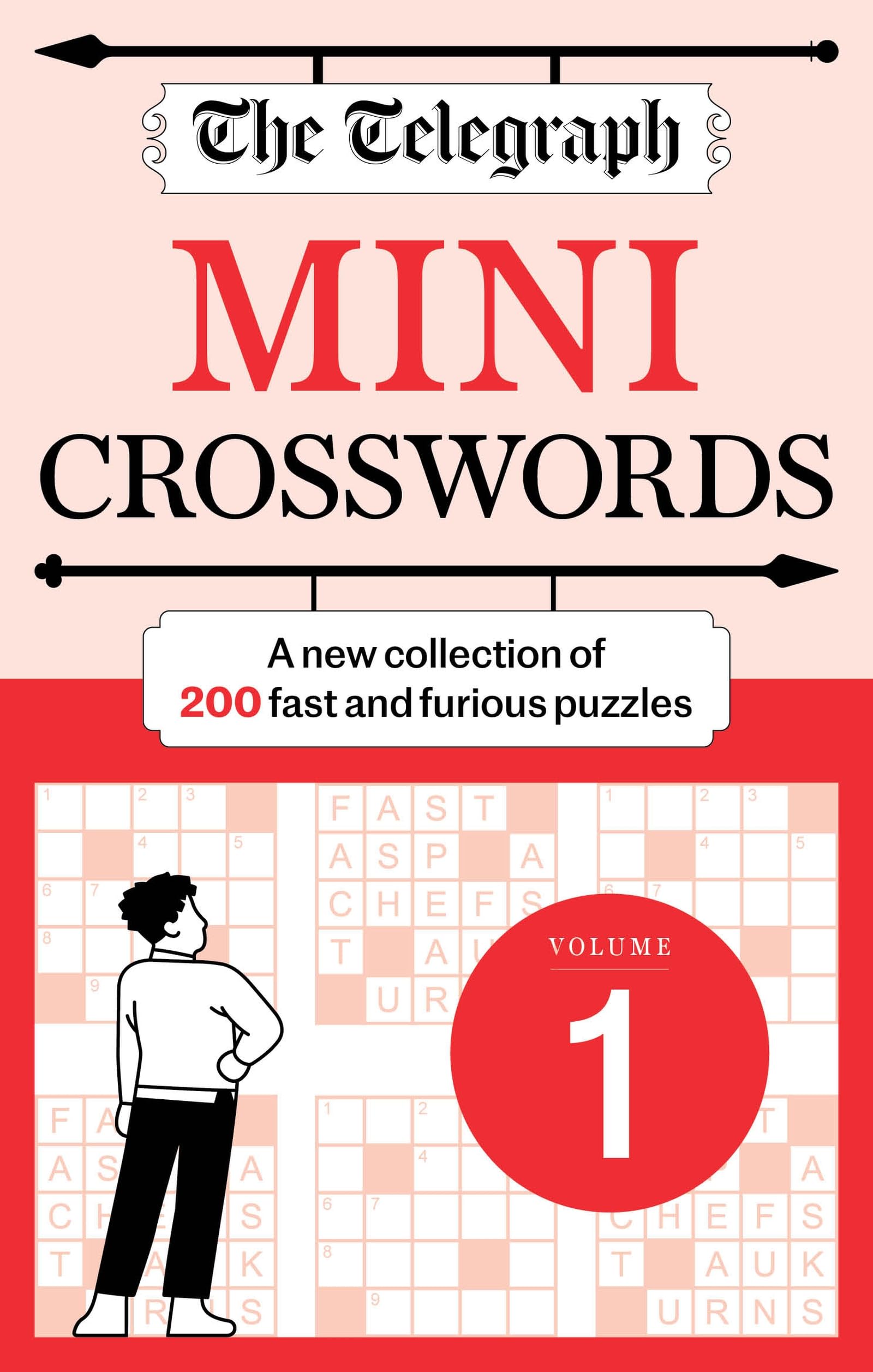 The Telegraph Mini Crosswords Volume 1: 200 fast and furious puzzles! (The Telegraph Puzzle Books) Leisure & Fun