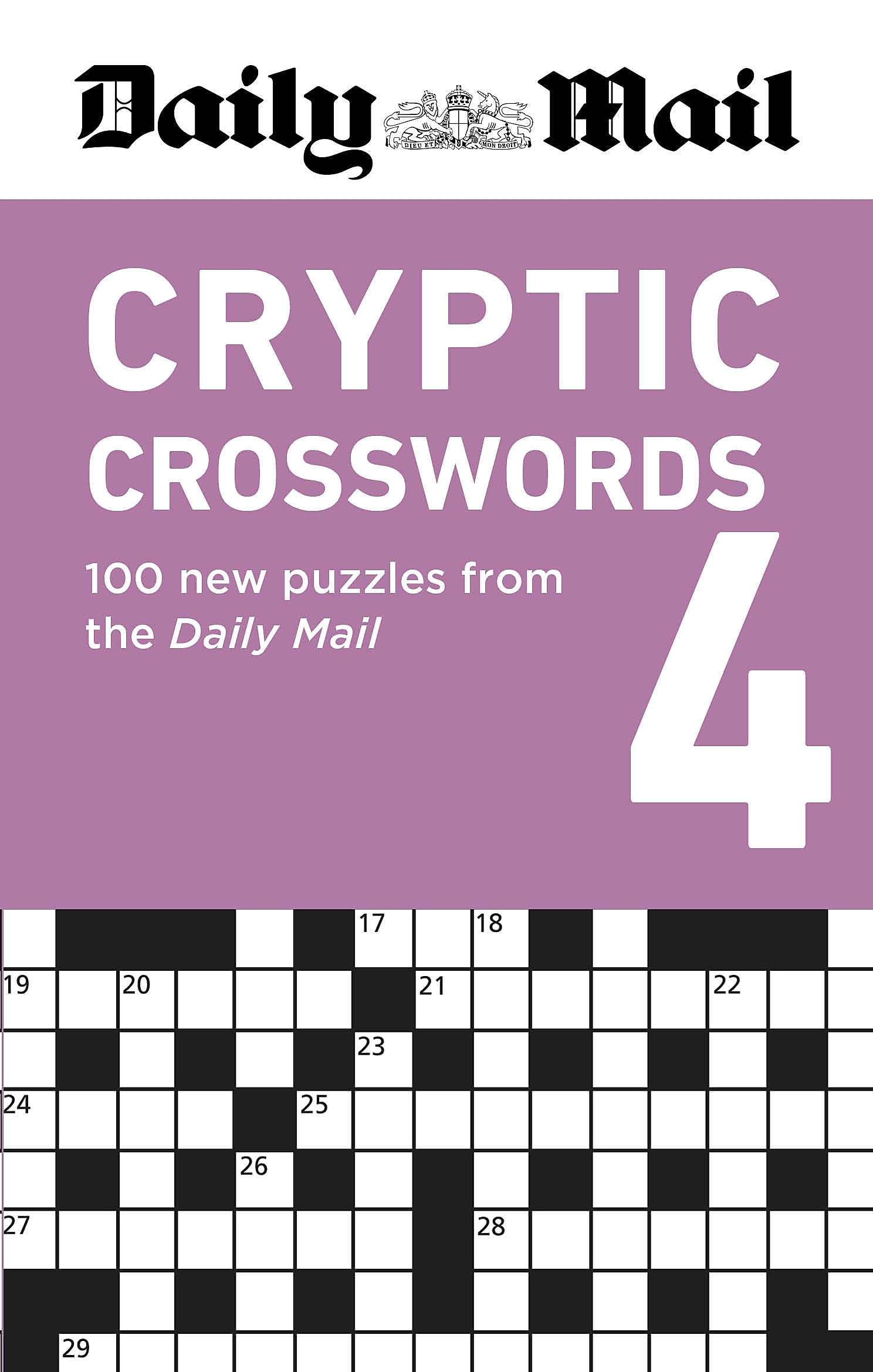 Daily Mail Cryptic Crosswords Volume 4: 100 new puzzles from the Daily Mail (The Daily Mail Puzzle Books) Leisure & Fun