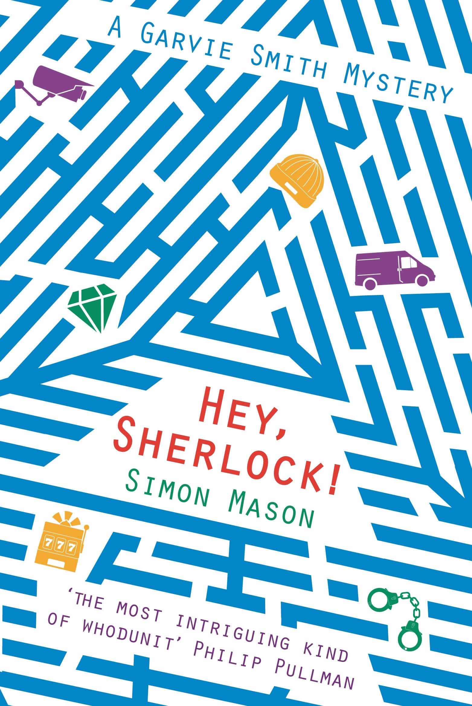Hey Sherlock! (The Garvie Smith Mysteries, Band 3) Fiction
