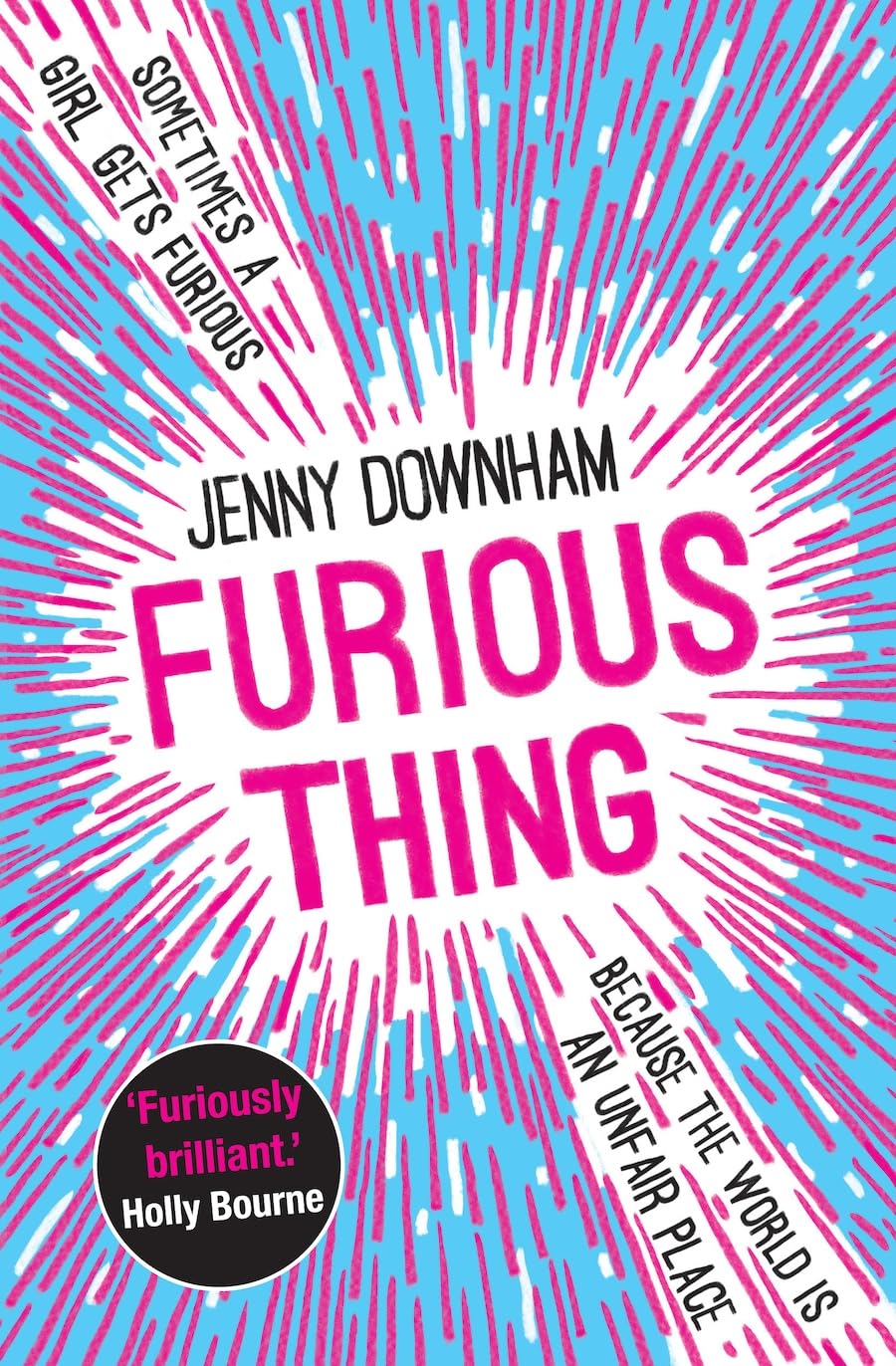Downham, J: Furious Thing Fiction books for children