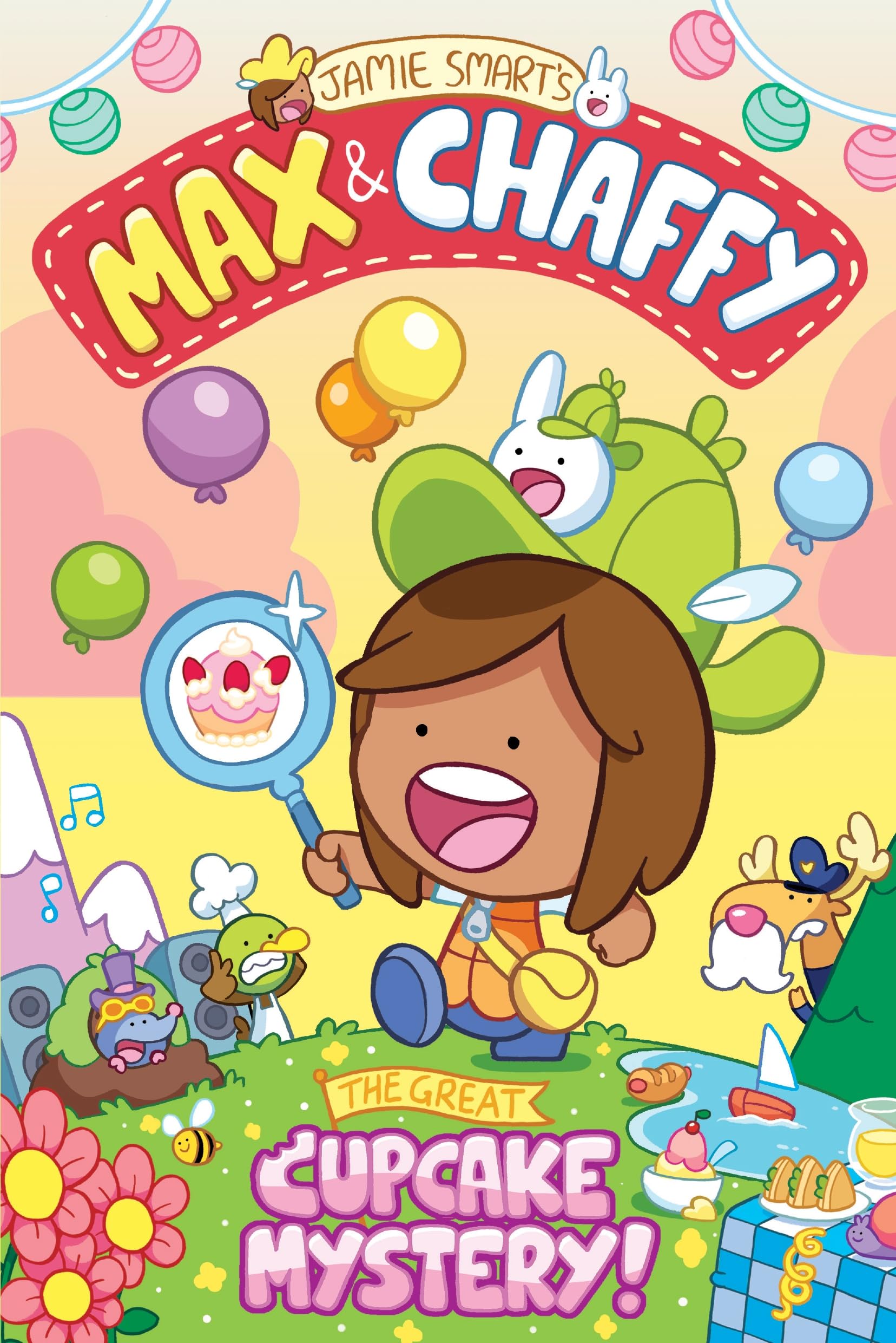 Max and Chaffy: The Great Cupcake Mystery (from the million-selling Jamie Smart, Illustrator of the Year) book