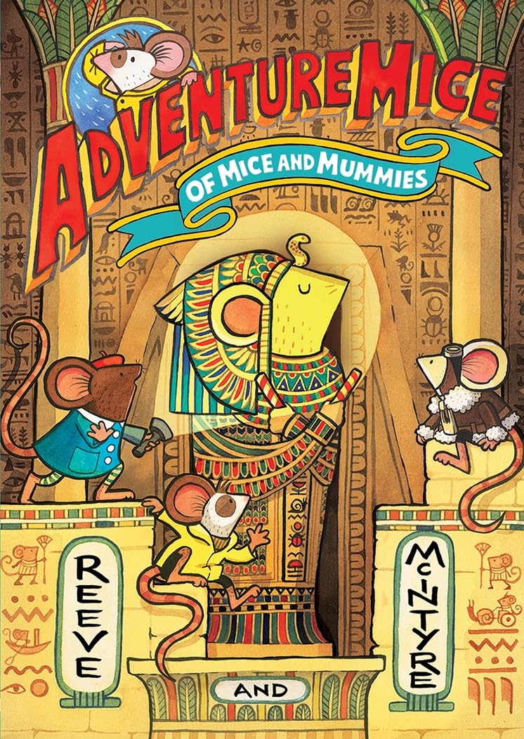 Adventuremice: Of Mice and Mummies Novels & Short Stories